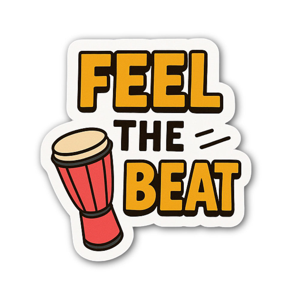 Feel The Beat Sticker, Waterproof Vinyl Decal Sticker Indoor Or Outdoor 2 (Pieces) 3" and 5"