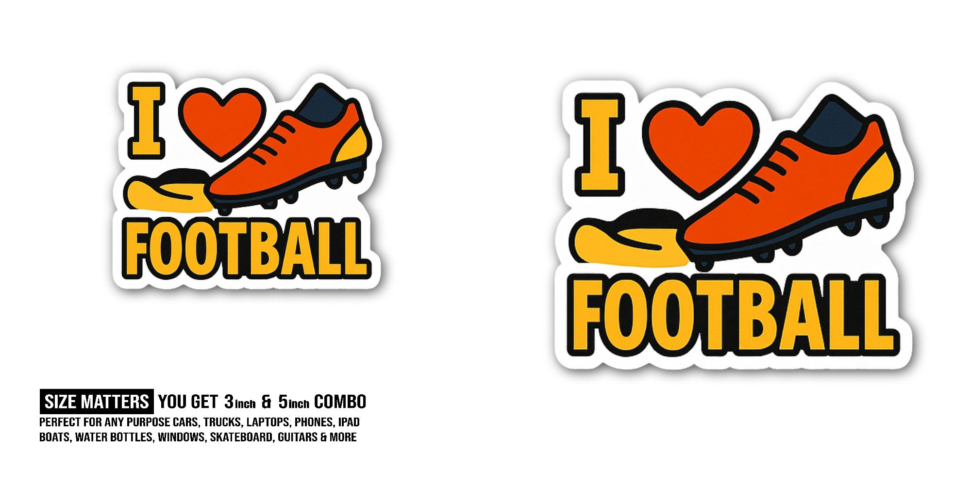 I Love Football Sticker, Waterproof Vinyl Decal Sticker Indoor Or Outdoor 2 (Pieces) 3" and 5"