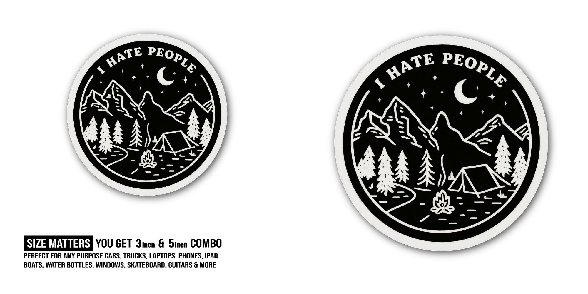 I Hate People Camping Sticker, Waterproof Vinyl Decal Sticker Indoor Or Outdoor 2 (Pieces) 3" and 5"