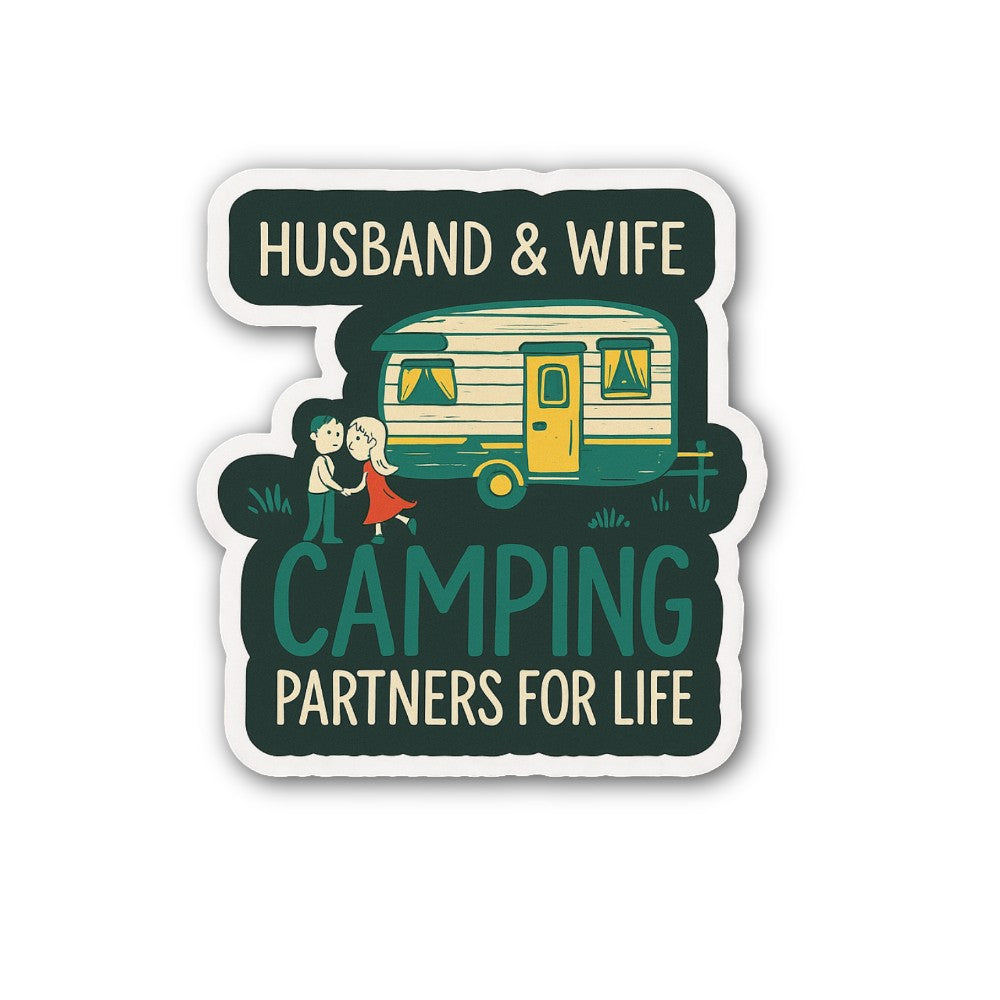 Husband Wife Camping Partners for Life Sticker, Waterproof Vinyl Decal Sticker Indoor Or Outdoor 2 (Pieces) 3" and 5"