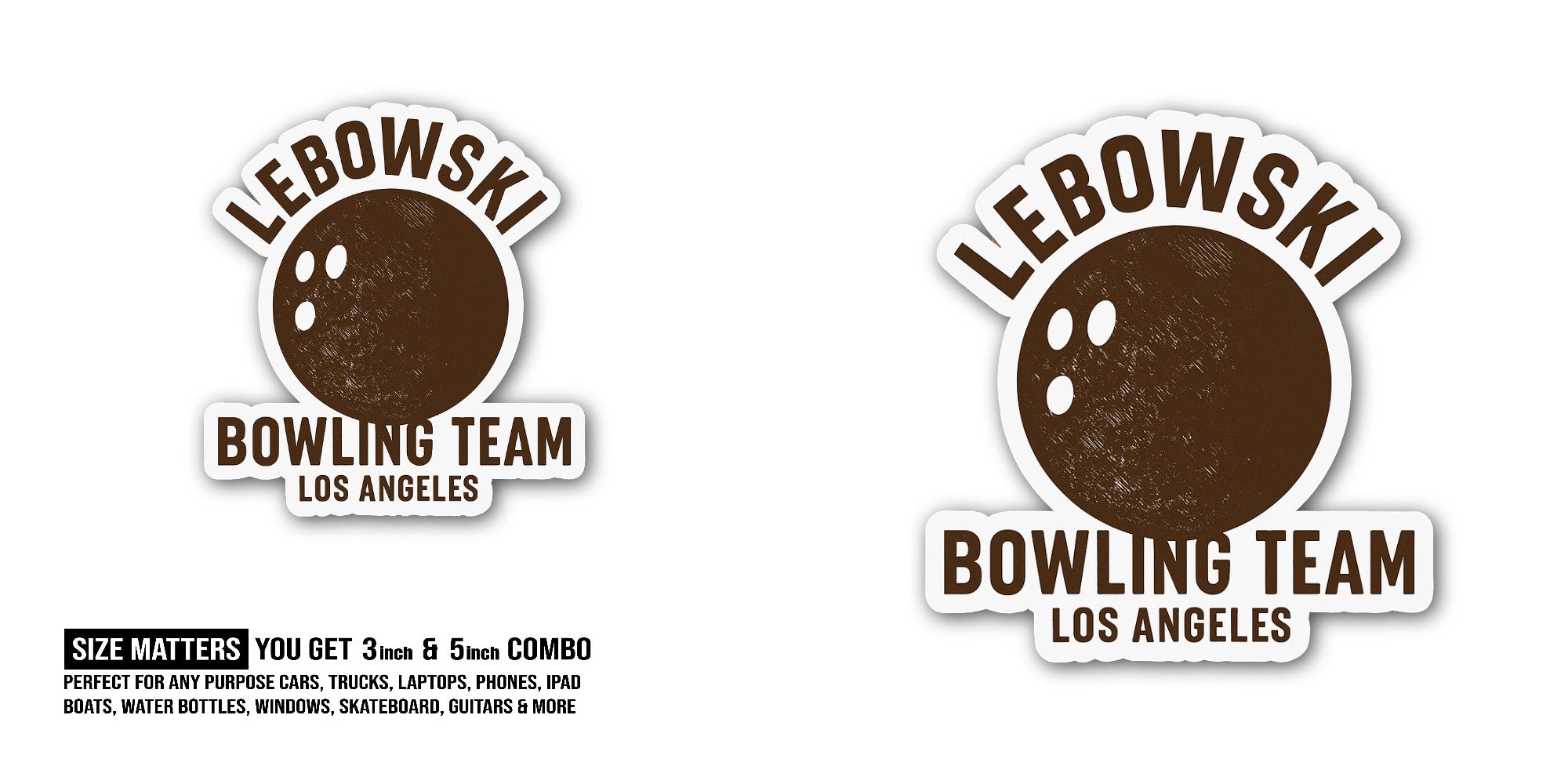 Lebowski Bowling Team Los Angeles Sticker, Waterproof Vinyl Decal Sticker Indoor Or Outdoor 2 (Pieces) 3" and 5"
