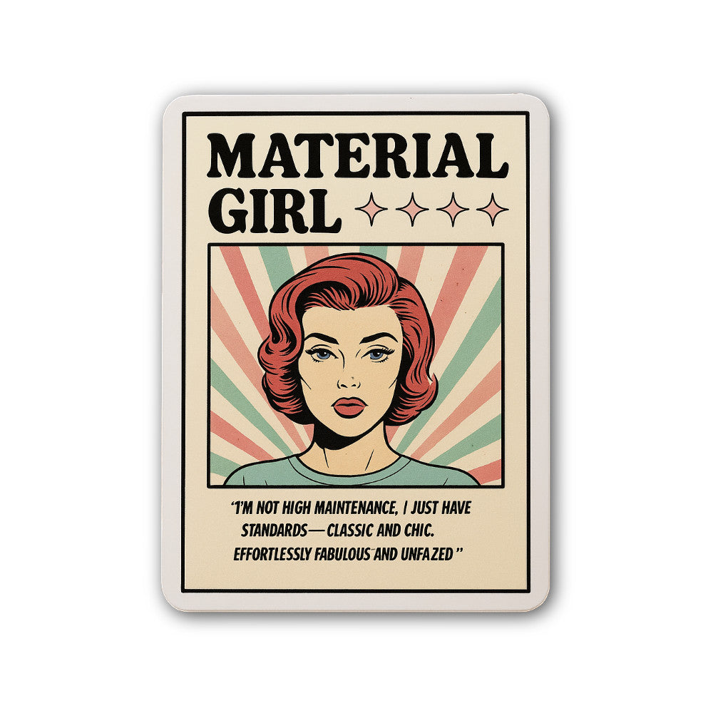 Material Girl Sticker, Waterproof Vinyl Decal Sticker Indoor Or Outdoor 2 (Pieces) 3" and 5"