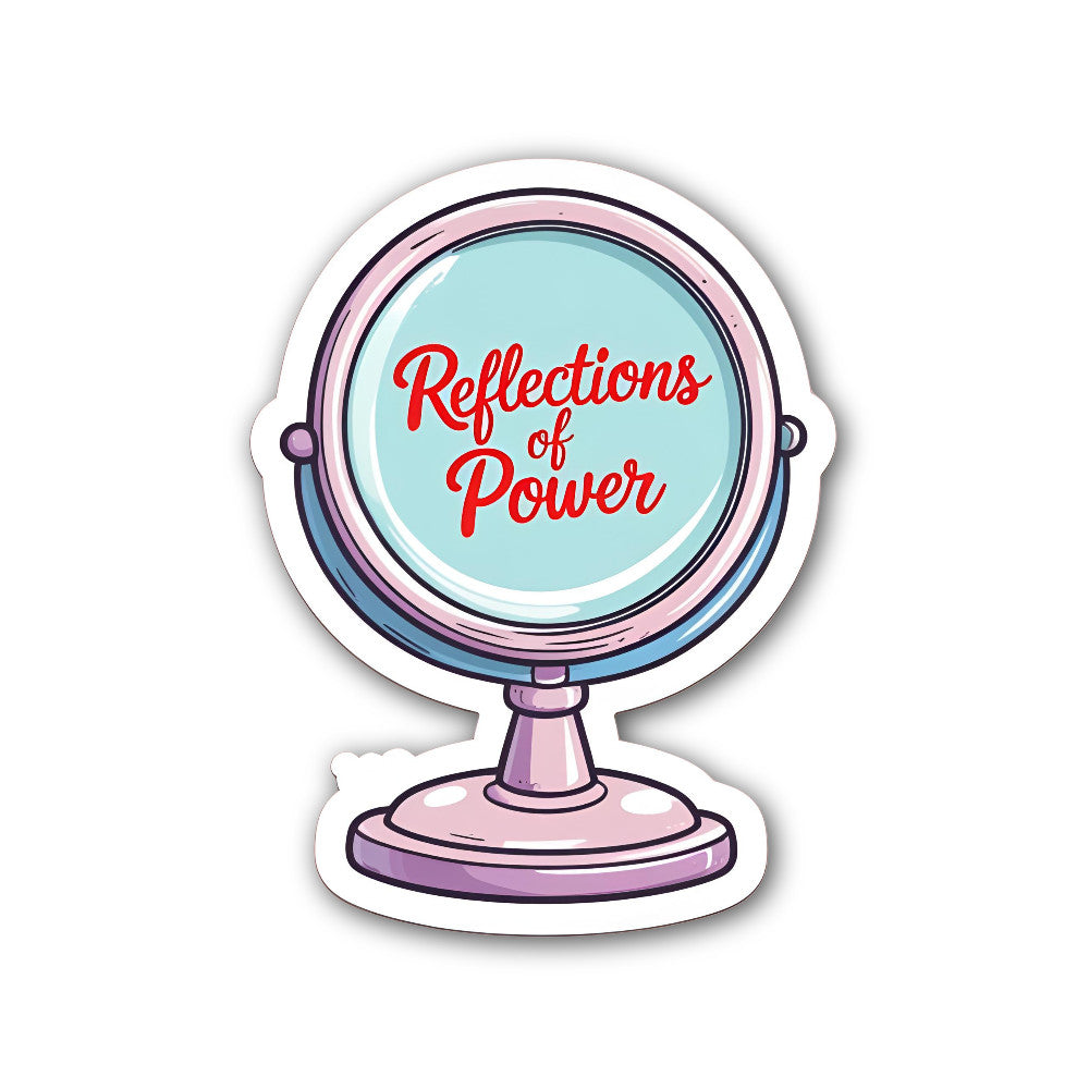 Reflections of Power Sticker, Waterproof Vinyl Decal Sticker Indoor Or Outdoor 2 (Pieces) 3" and 5"