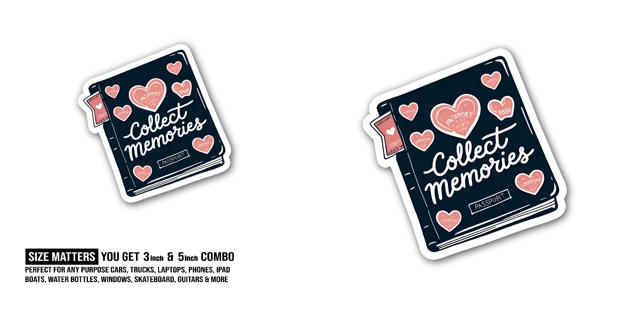 Collect Memories Sticker, Waterproof Vinyl Decal Sticker Indoor Or Outdoor 2 (Pieces) 3" and 5"