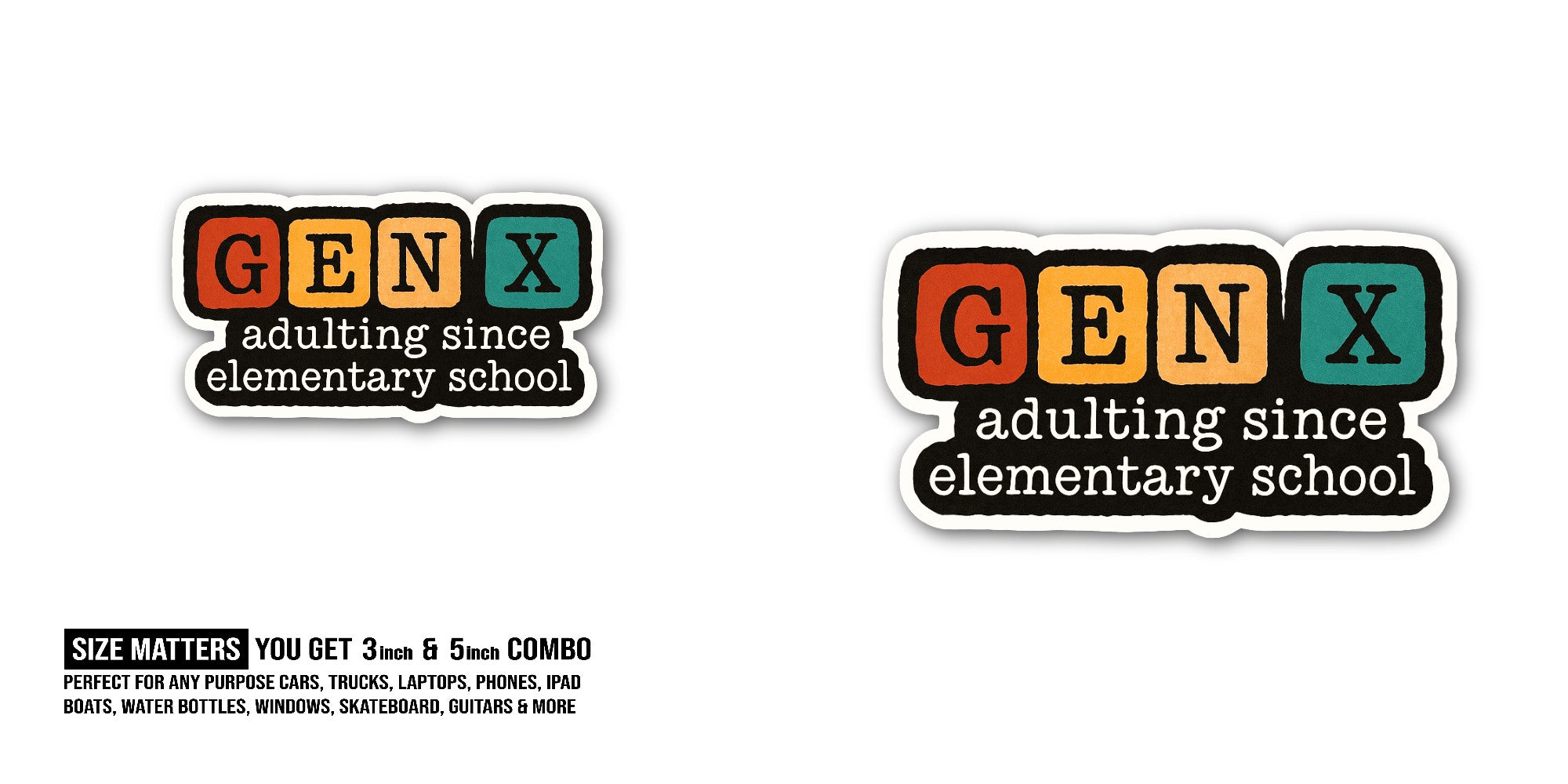 GEN X Sticker, Waterproof Vinyl Decal Sticker Indoor Or Outdoor 2 (Pieces) 3" and 5"