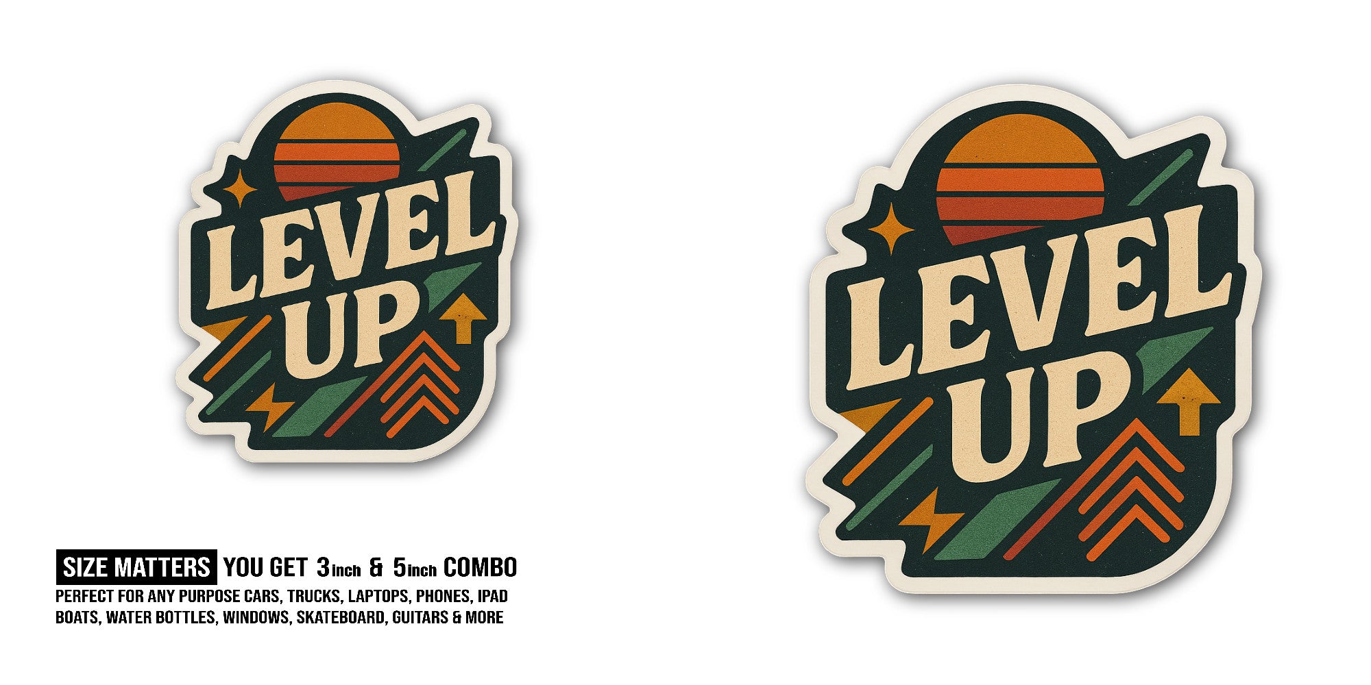 Level UP Sticker, Waterproof Vinyl Decal Sticker Indoor Or Outdoor 2 (Pieces) 3" and 5"
