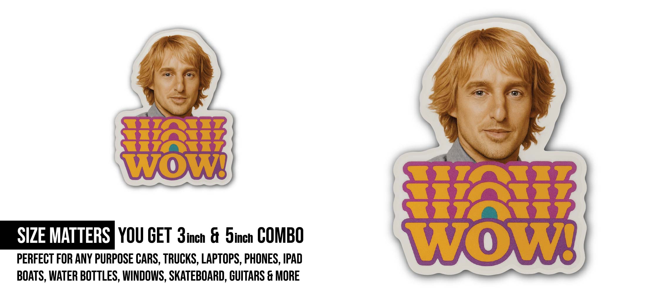 Wow Sticker, Waterproof Vinyl Decal Sticker Indoor Or Outdoor 2 (Pieces) 3" and 5"