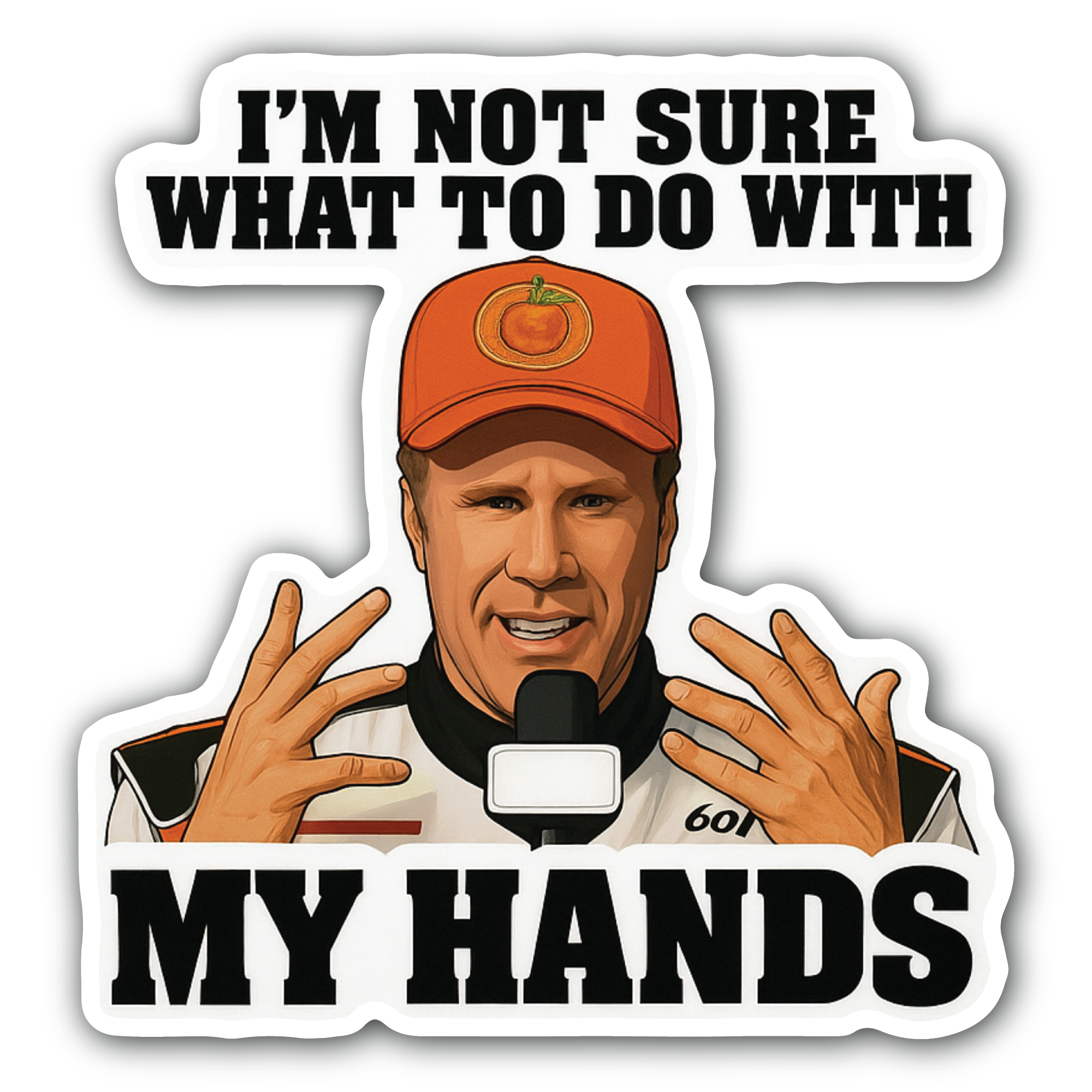 I'm NOT Sure What to DO with My Hands Sticker, Waterproof Vinyl Decal Sticker Indoor Or Outdoor 2 (Pieces) 3" and 5"