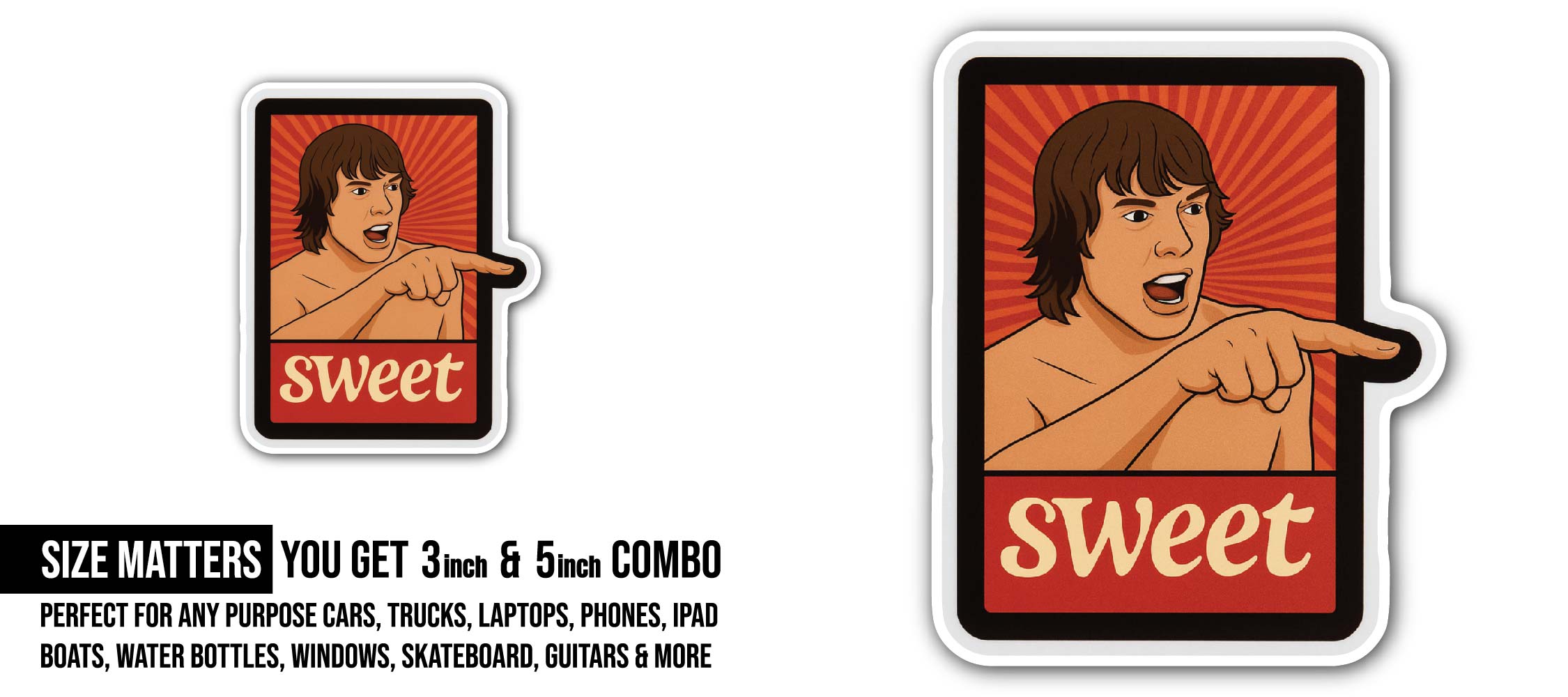 Sweet Sticker, Waterproof Vinyl Decal Sticker Indoor Or Outdoor 2 (Pieces) 3" and 5"