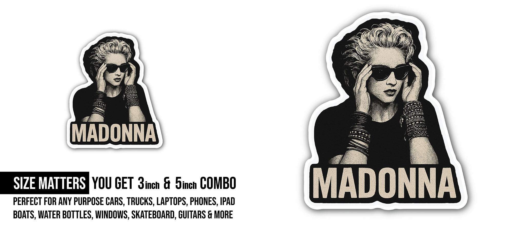 Madonna Sticker, Waterproof Vinyl Decal Sticker Indoor Or Outdoor 2 (Pieces) 3" and 5"