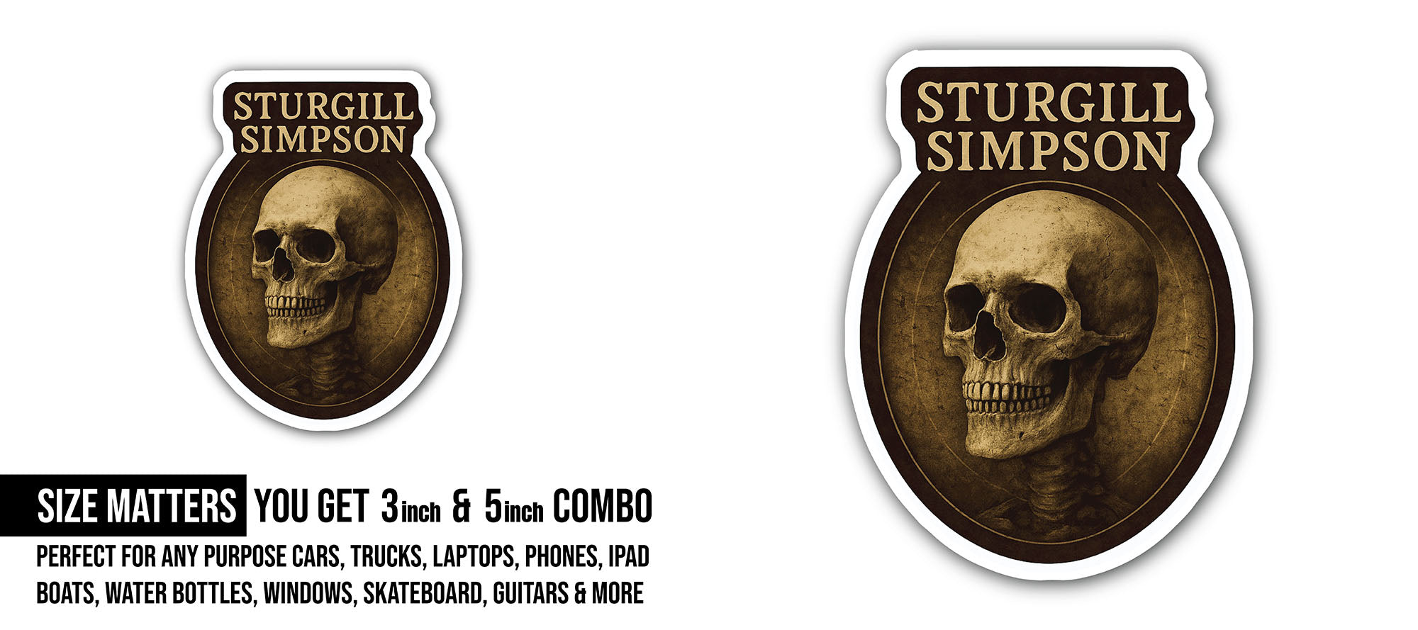 Sturgill Simpson Sticker, Waterproof Vinyl Decal Sticker Indoor Or Outdoor 2 (Pieces) 3" and 5"