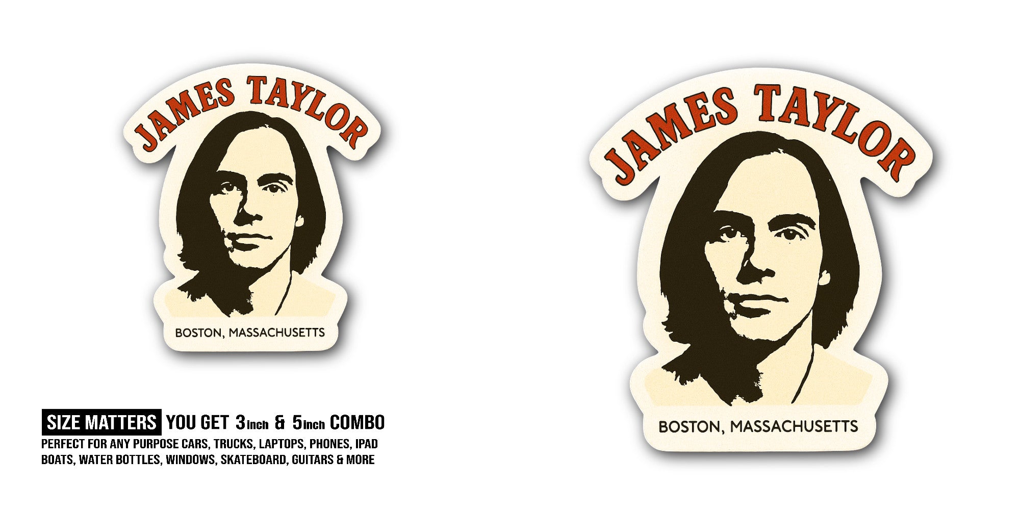 James Taylor Sticker, Waterproof Vinyl Decal Sticker Indoor Or Outdoor 2 (Pieces) 3" and 5"