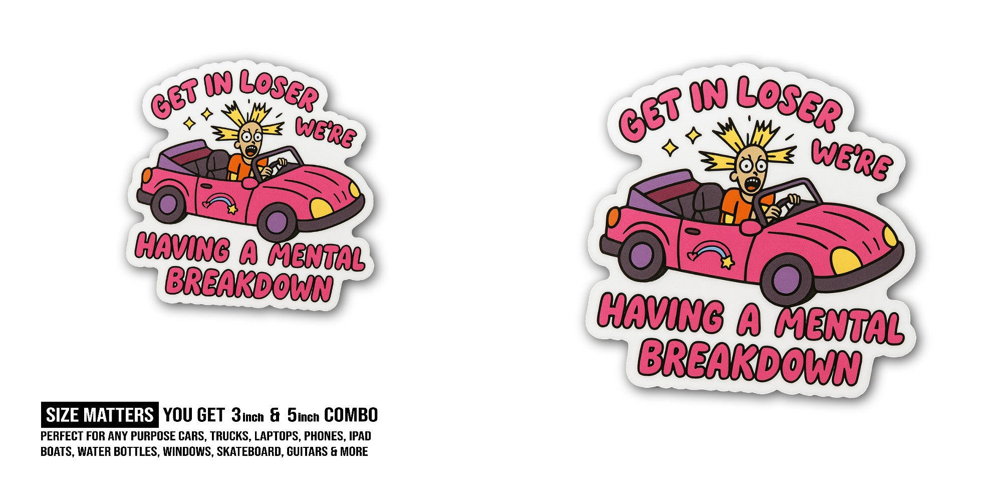 GET in Loser Sticker, Waterproof Vinyl Decal Sticker Indoor Or Outdoor 2 (Pieces) 3" and 5"
