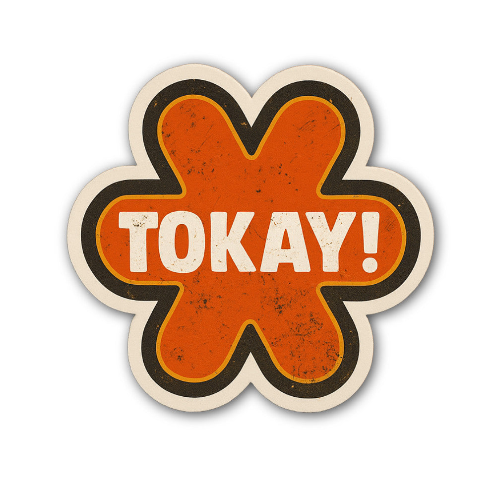 Tokay! Sticker, Waterproof Vinyl Decal Sticker Indoor Or Outdoor 2 (Pieces) 3" and 5"