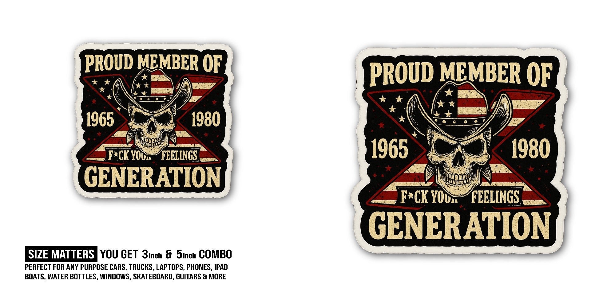 Proud Member of the F Your Feelings Skull Gen Sticker, Waterproof Vinyl Decal Sticker Indoor Or Outdoor 2 (Pieces) 3" and 5"