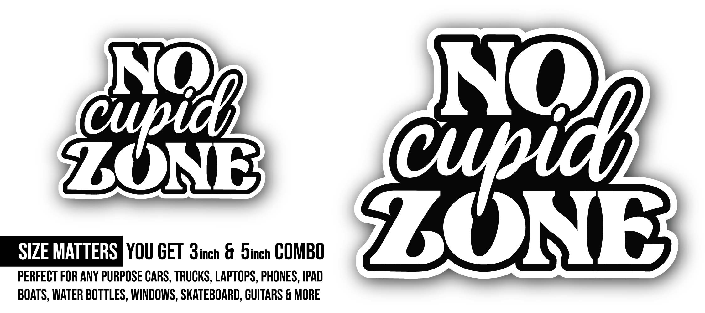 Cupid Zone Text Sticker, Waterproof Vinyl Decal Sticker Indoor Or Outdoor 2 (Pieces) 3" and 5"