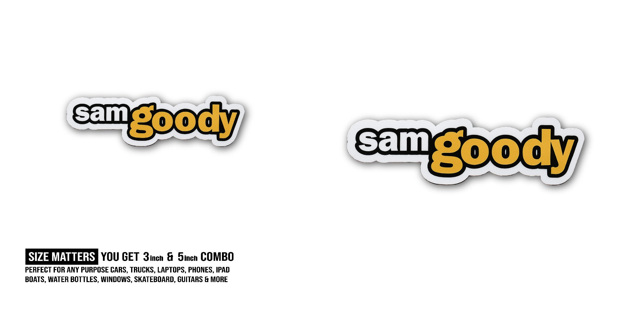 Sam Goody Sticker, Waterproof Vinyl Decal Sticker Indoor Or Outdoor 2 (Pieces) 3" and 5"