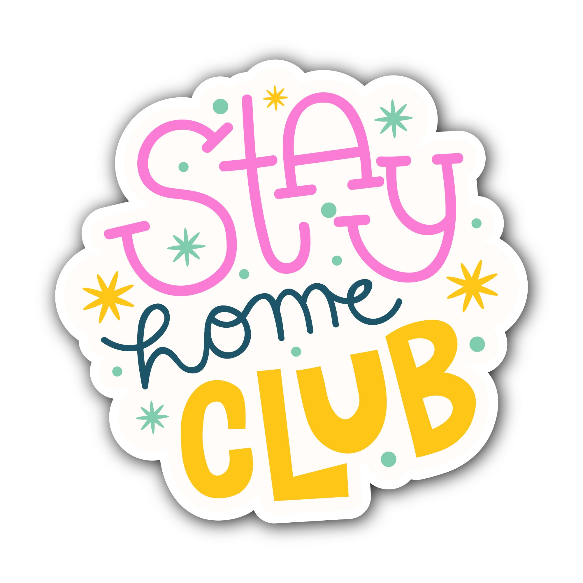 Stay Home Club Sticker, Waterproof Vinyl Decal Sticker Indoor Or Outdoor 2 (Pieces) 3" and 5"