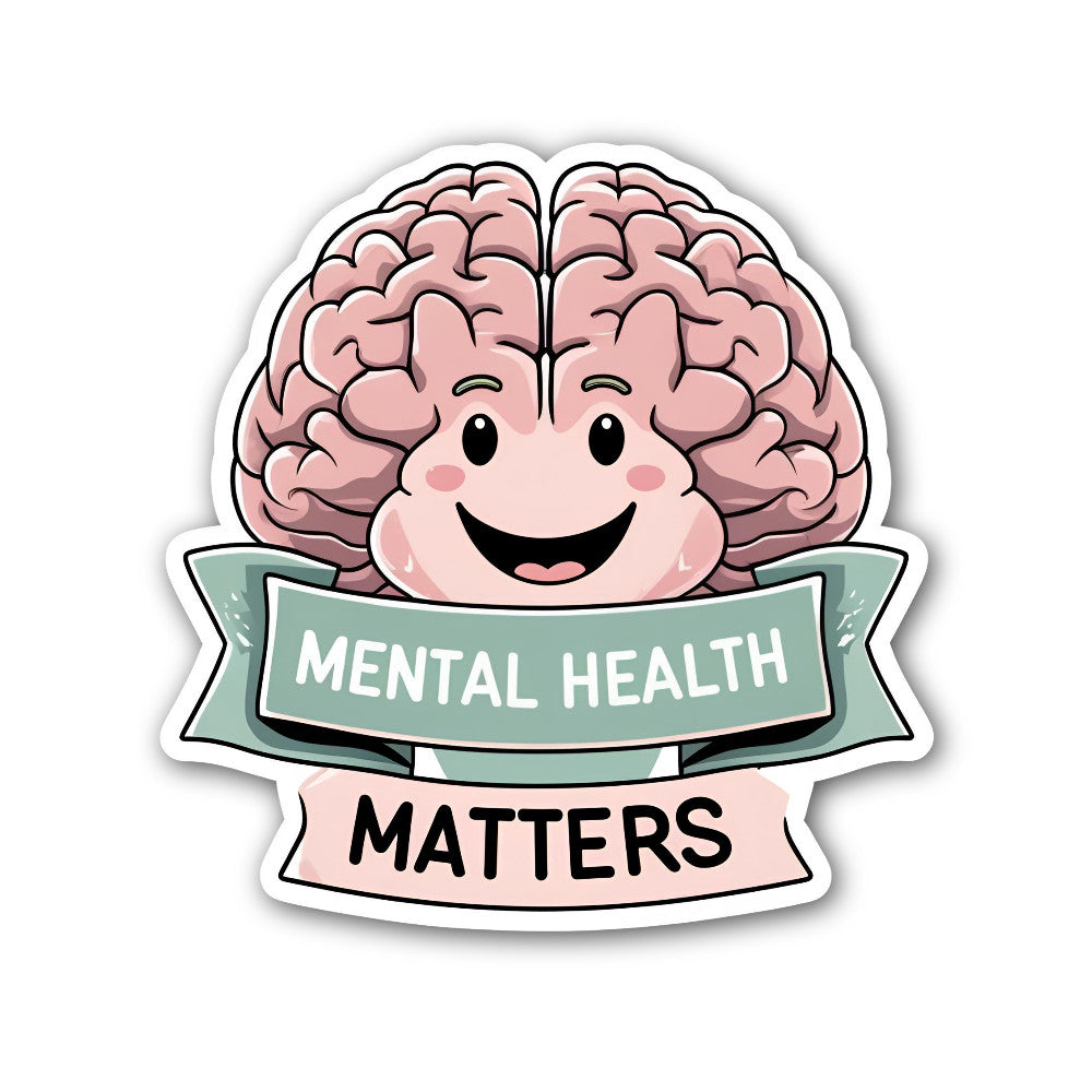 Mental health Sticker, Waterproof Vinyl Decal Sticker Indoor Or Outdoor 2 (Pieces) 3" and 5"