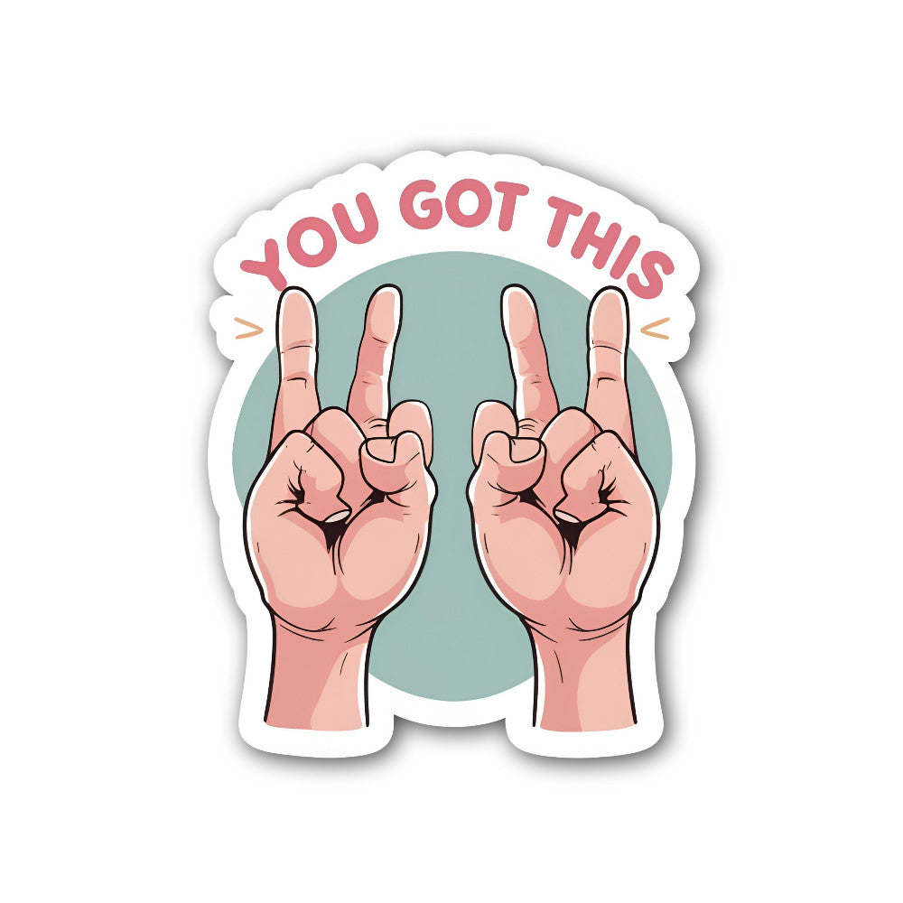 YOU GOT THIS Sticker, Waterproof Vinyl Decal Sticker Indoor Or Outdoor 2 (Pieces) 3" and 5"