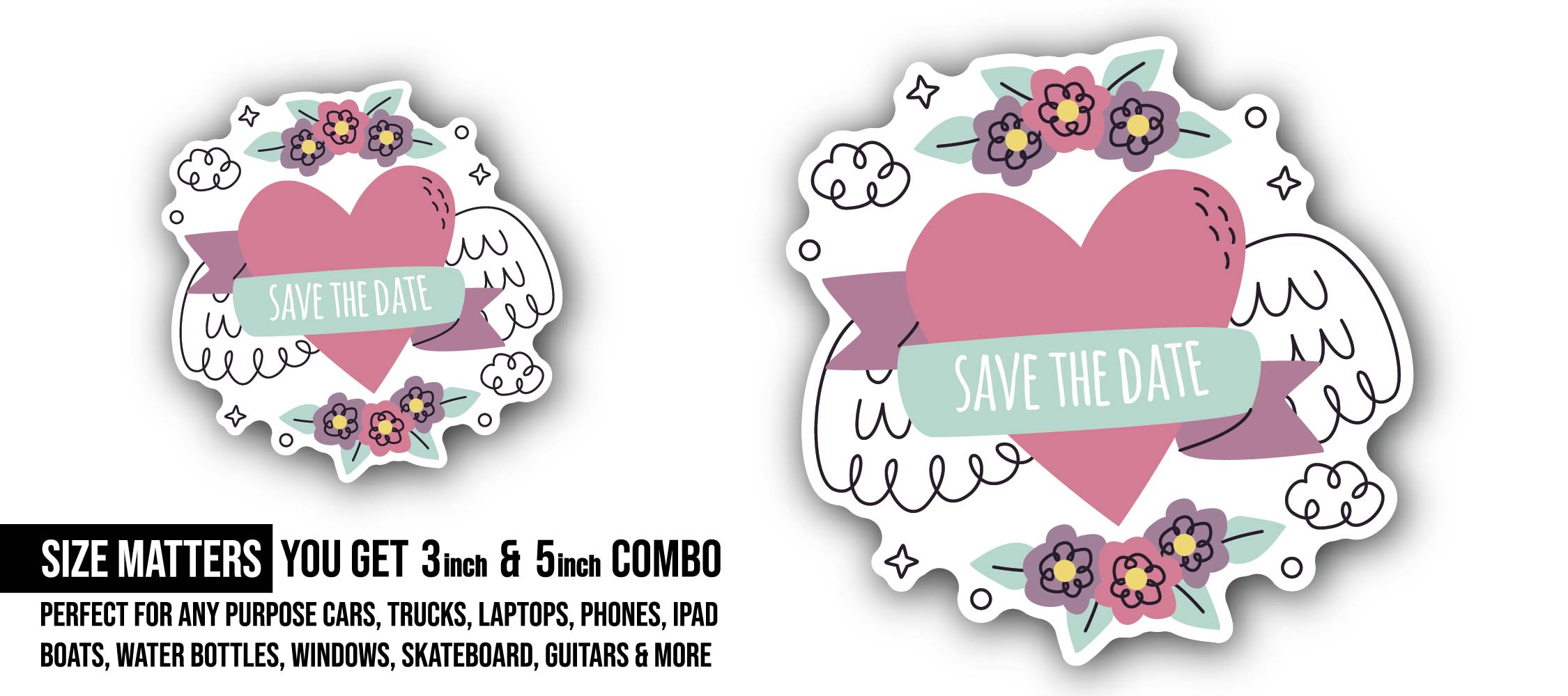 Big Heart & Save The Date Sticker, Waterproof Vinyl Decal Sticker Indoor Or Outdoor 2 (Pieces) 3" and 5"