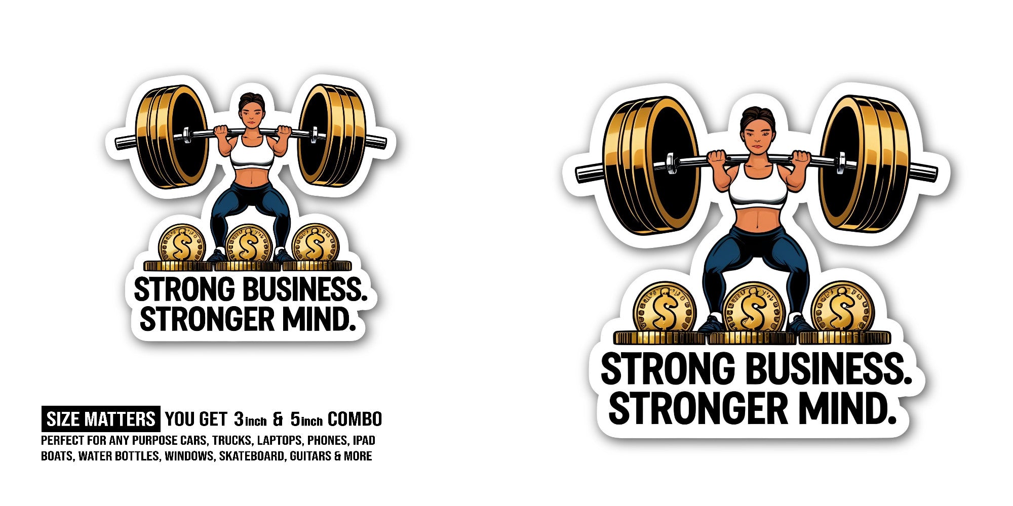 STRONG BUSINESS. STRONGER MIND Sticker, Waterproof Vinyl Decal Sticker Indoor Or Outdoor 2 (Pieces) 3" and 5"