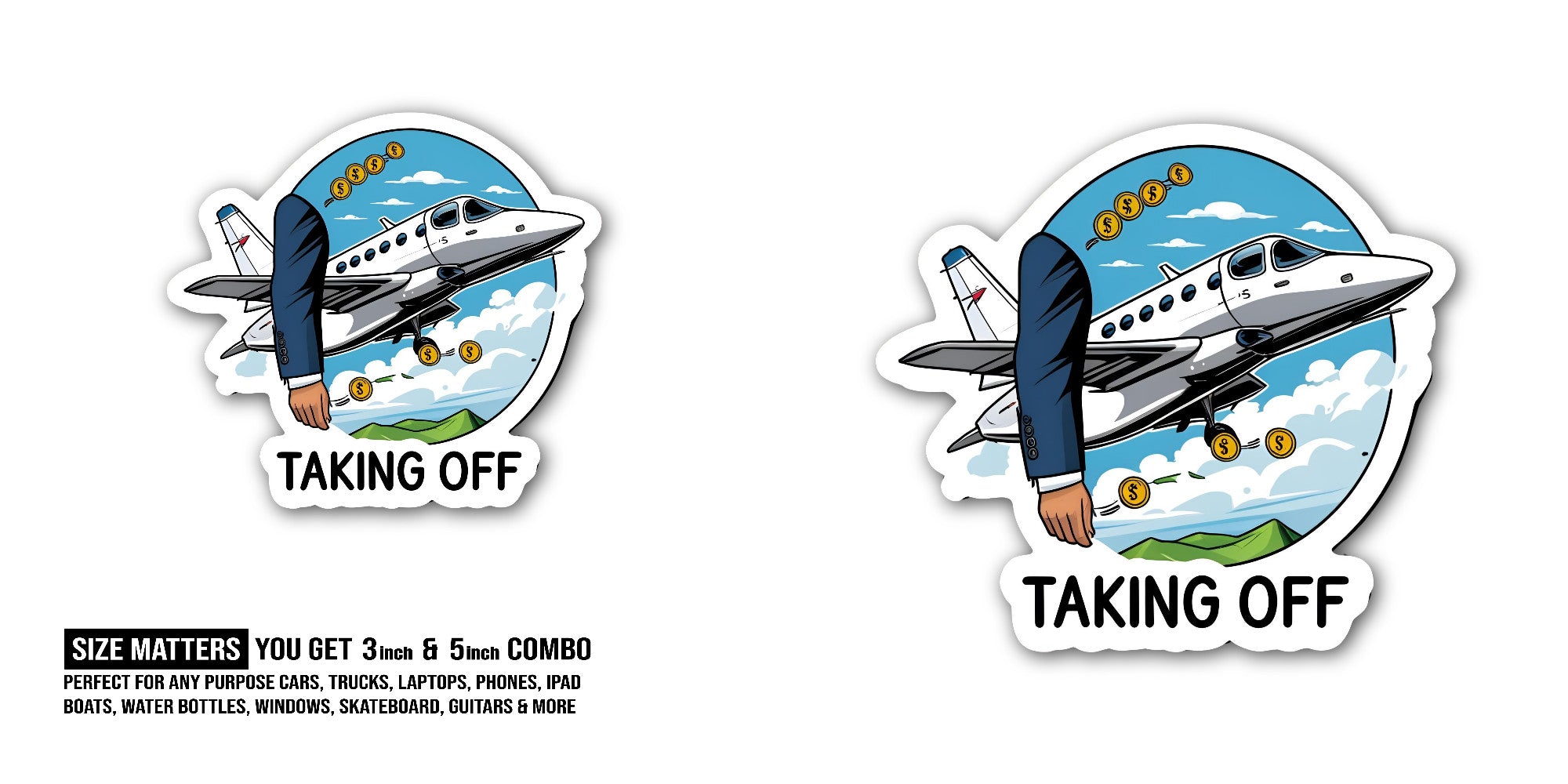 TAKING OFF Sticker, Waterproof Vinyl Decal Sticker Indoor Or Outdoor 2 (Pieces) 3" and 5"