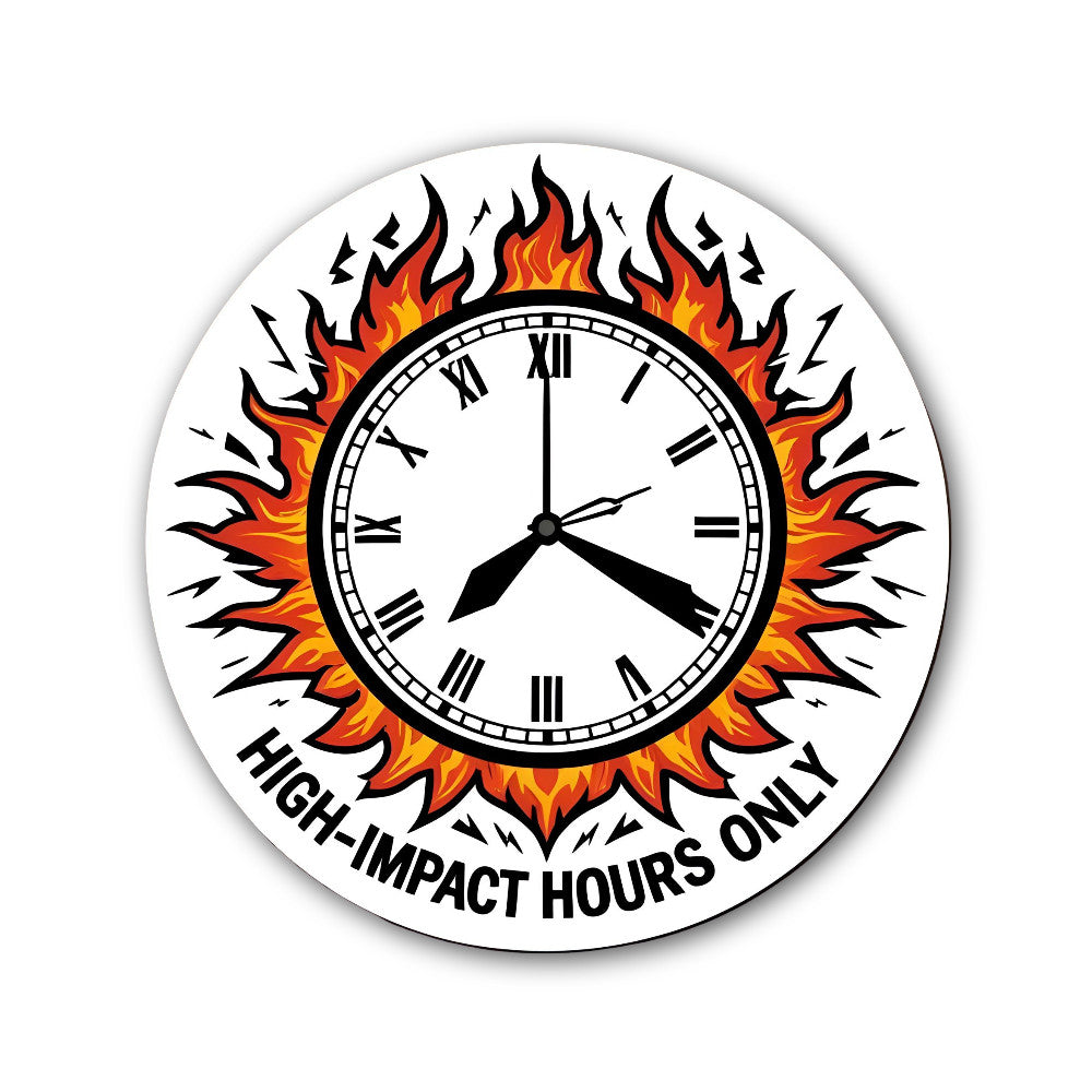 High-impact hours only Sticker, Waterproof Vinyl Decal Sticker Indoor Or Outdoor 2 (Pieces) 3" and 5"