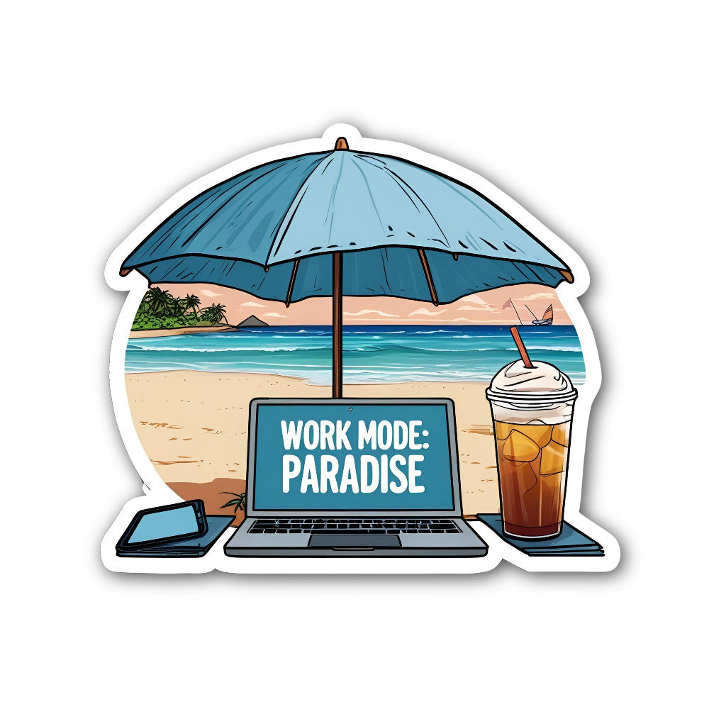 WORK MODE PARADISE Sticker, Waterproof Vinyl Decal Sticker Indoor Or Outdoor 2 (Pieces) 3" and 5"