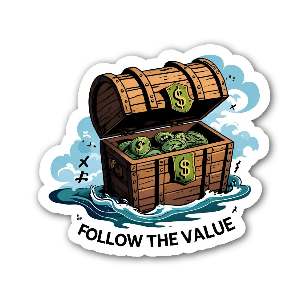 Follow the value Sticker, Waterproof Vinyl Decal Sticker Indoor Or Outdoor 2 (Pieces) 3" and 5"