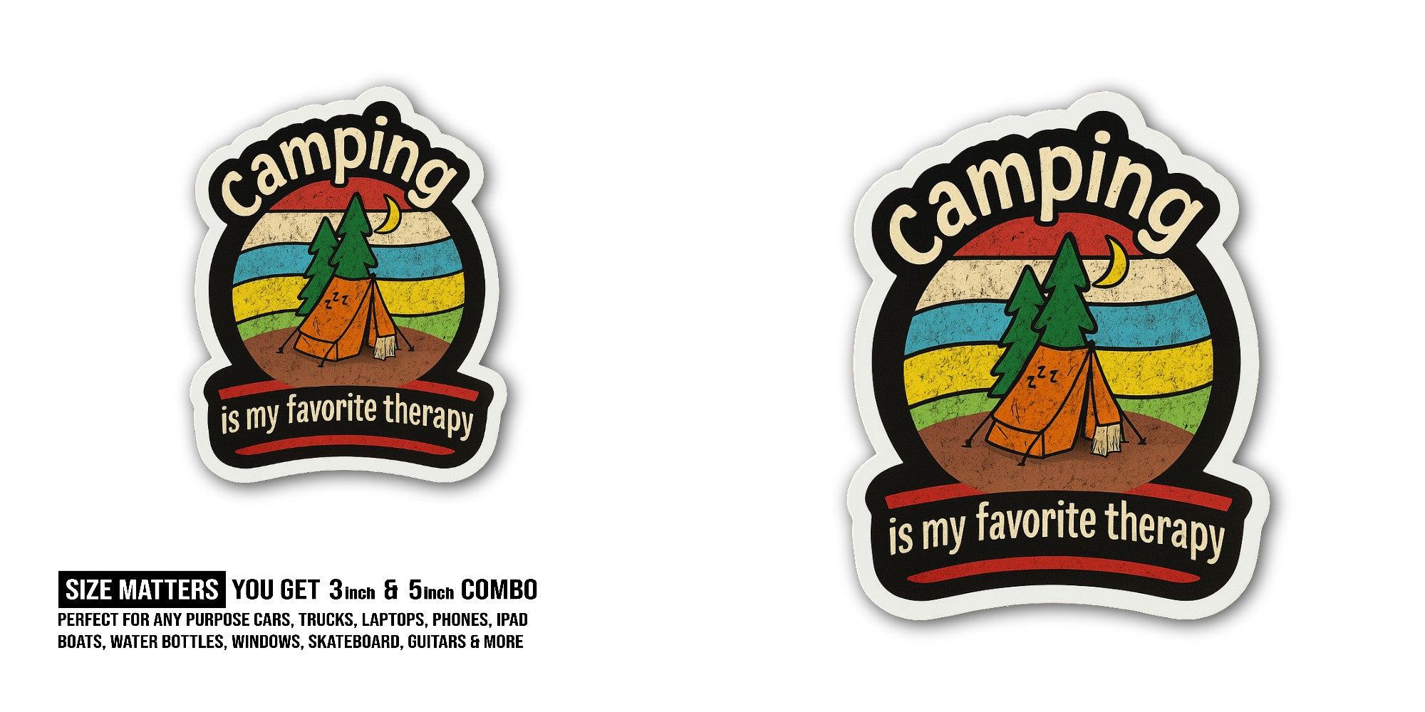 Camping is My Favorite Therapy Sticker, Waterproof Vinyl Decal Sticker Indoor Or Outdoor 2 (Pieces) 3" and 5"