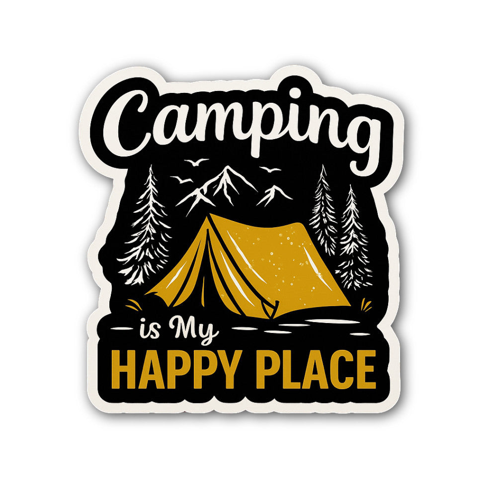 Camping - is My Happy Place Sticker, Waterproof Vinyl Decal Sticker Indoor Or Outdoor 2 (Pieces) 3" and 5"