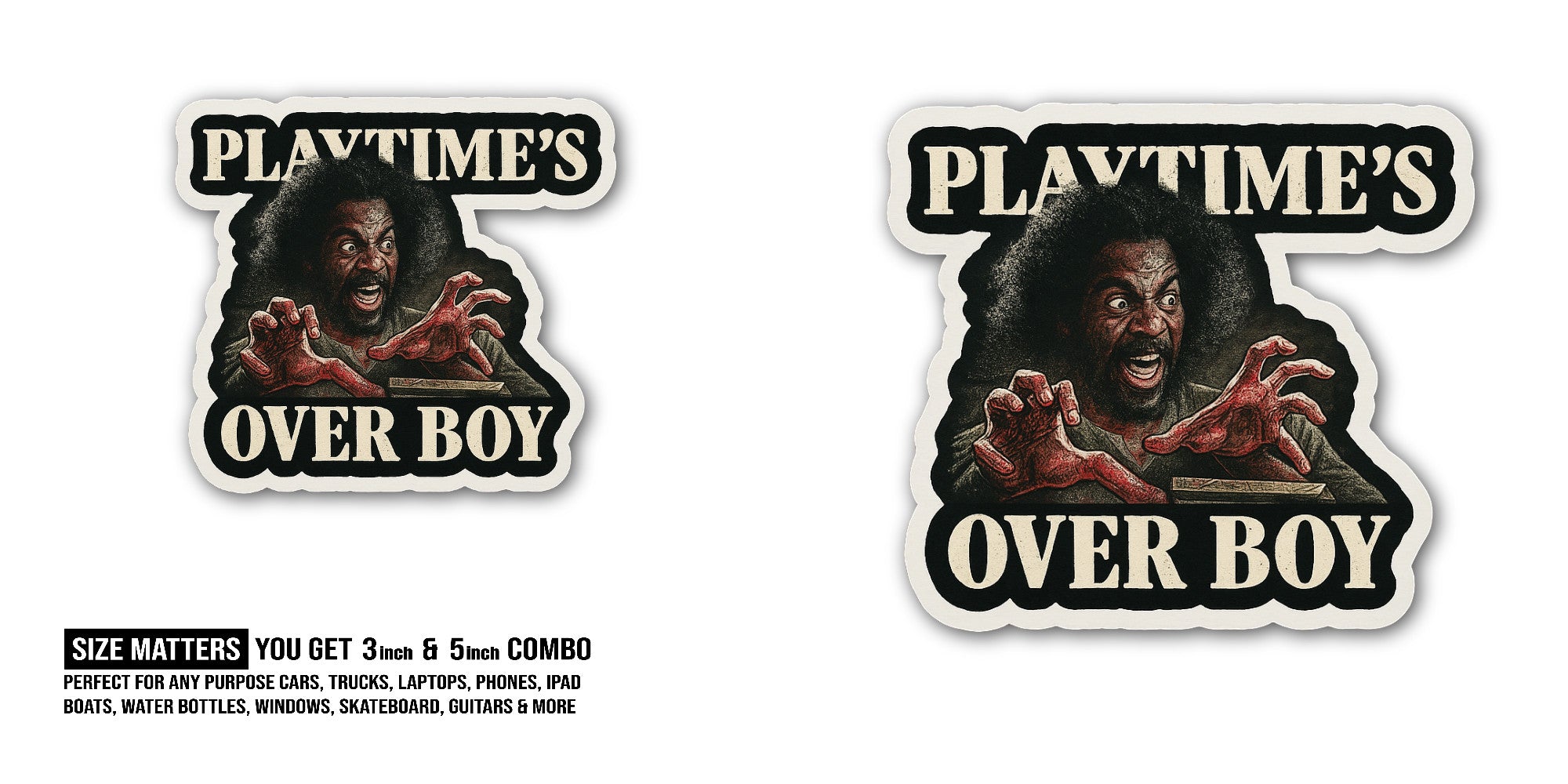 PLAVTIME'S OVER BOY Sticker, Waterproof Vinyl Decal Sticker Indoor Or Outdoor 2 (Pieces) 3" and 5"