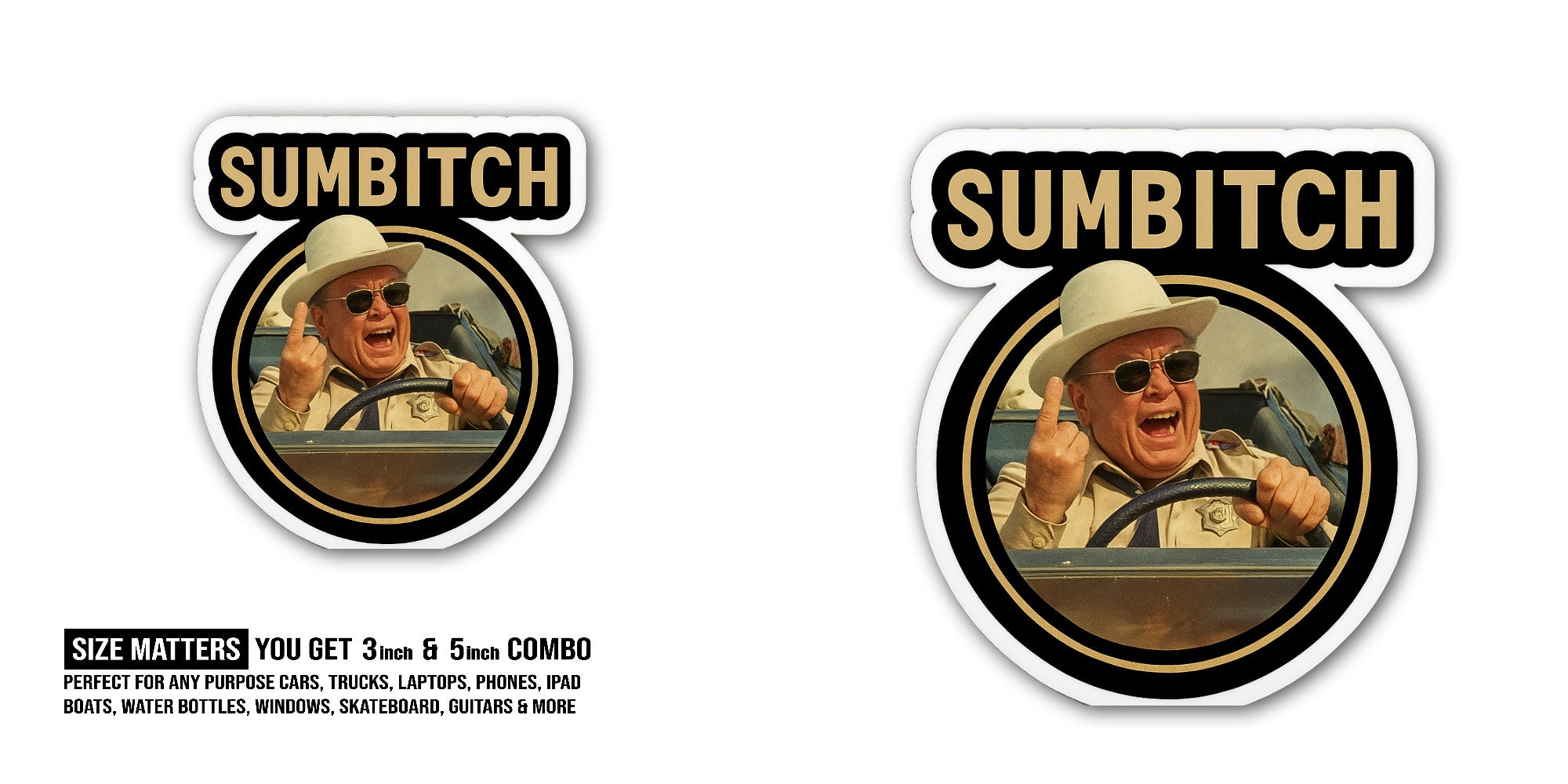 SUMBITCH Sticker, Waterproof Vinyl Decal Sticker Indoor Or Outdoor 2 (Pieces) 3" and 5"