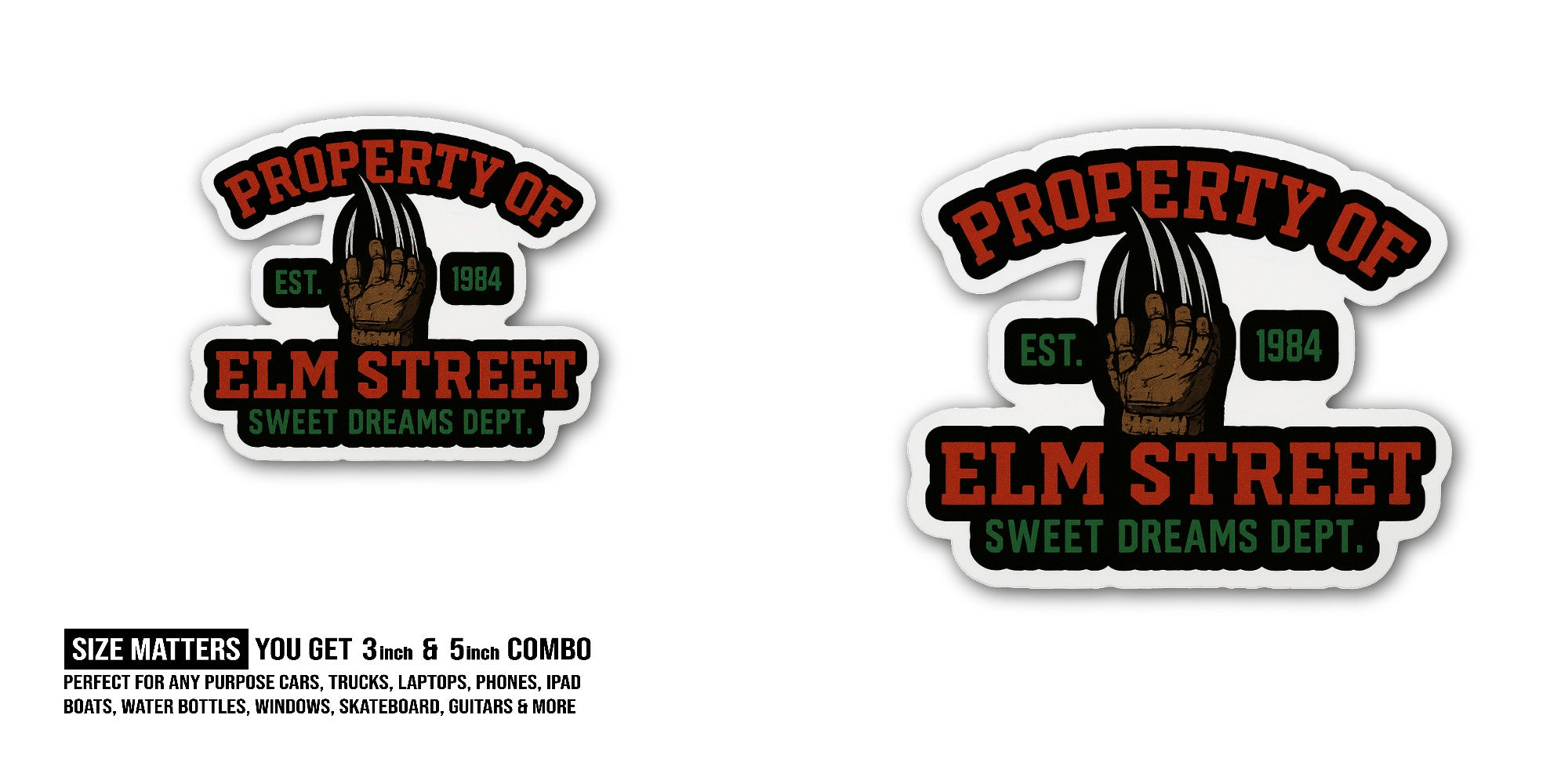 PROPERTY OF EST. 1984 ELM STREET SWEET DREAMS DEPT. Sticker, Waterproof Vinyl Decal Sticker Indoor Or Outdoor 2 (Pieces) 3" and 5"