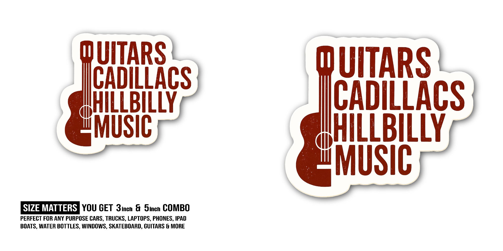 Guitars CADILLACS Hillbilly Music Sticker, Waterproof Vinyl Decal Sticker Indoor Or Outdoor 2 (Pieces) 3" and 5"