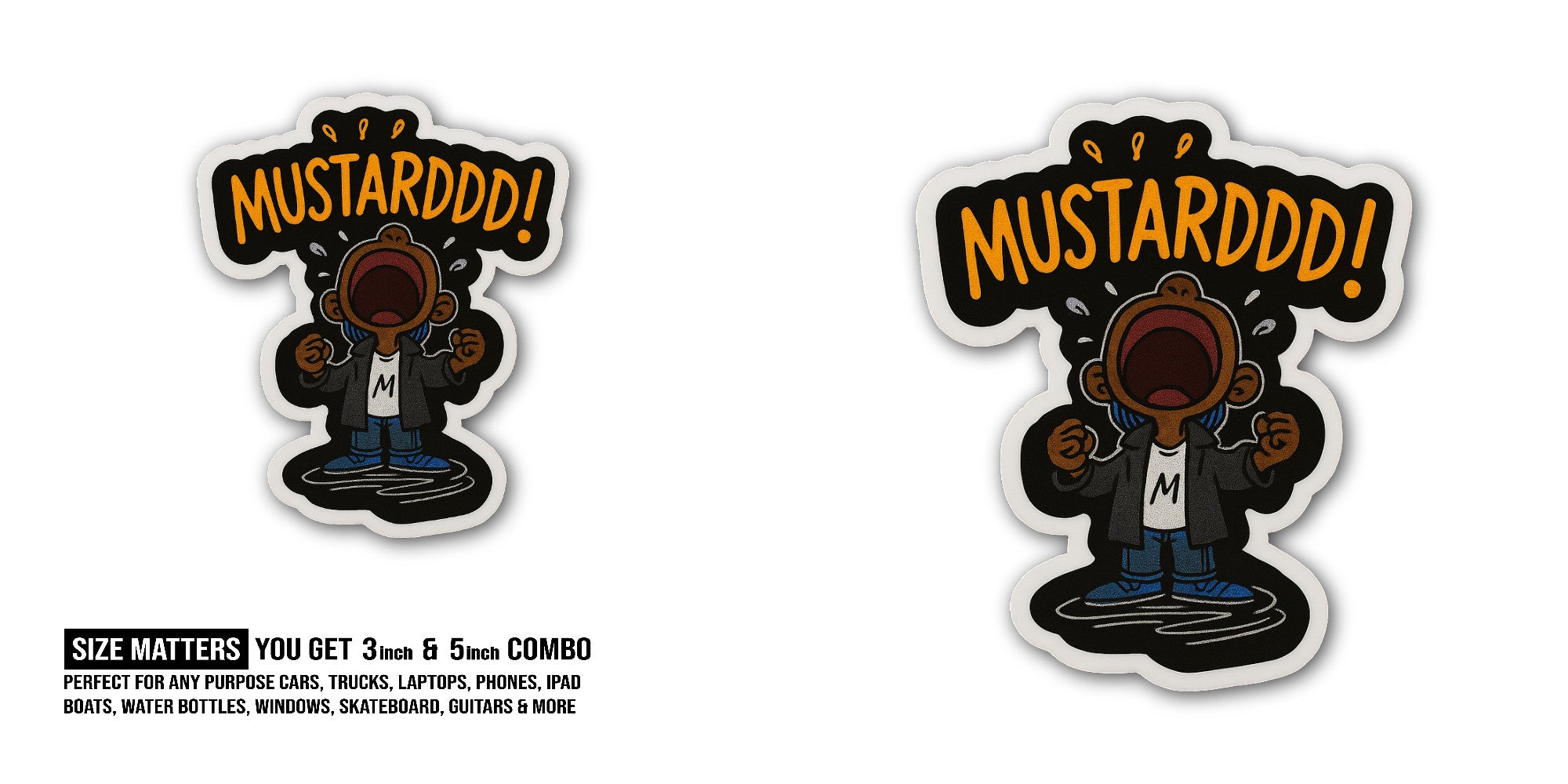 MUSTARDDD Sticker, Waterproof Vinyl Decal Sticker Indoor Or Outdoor 2 (Pieces) 3" and 5"
