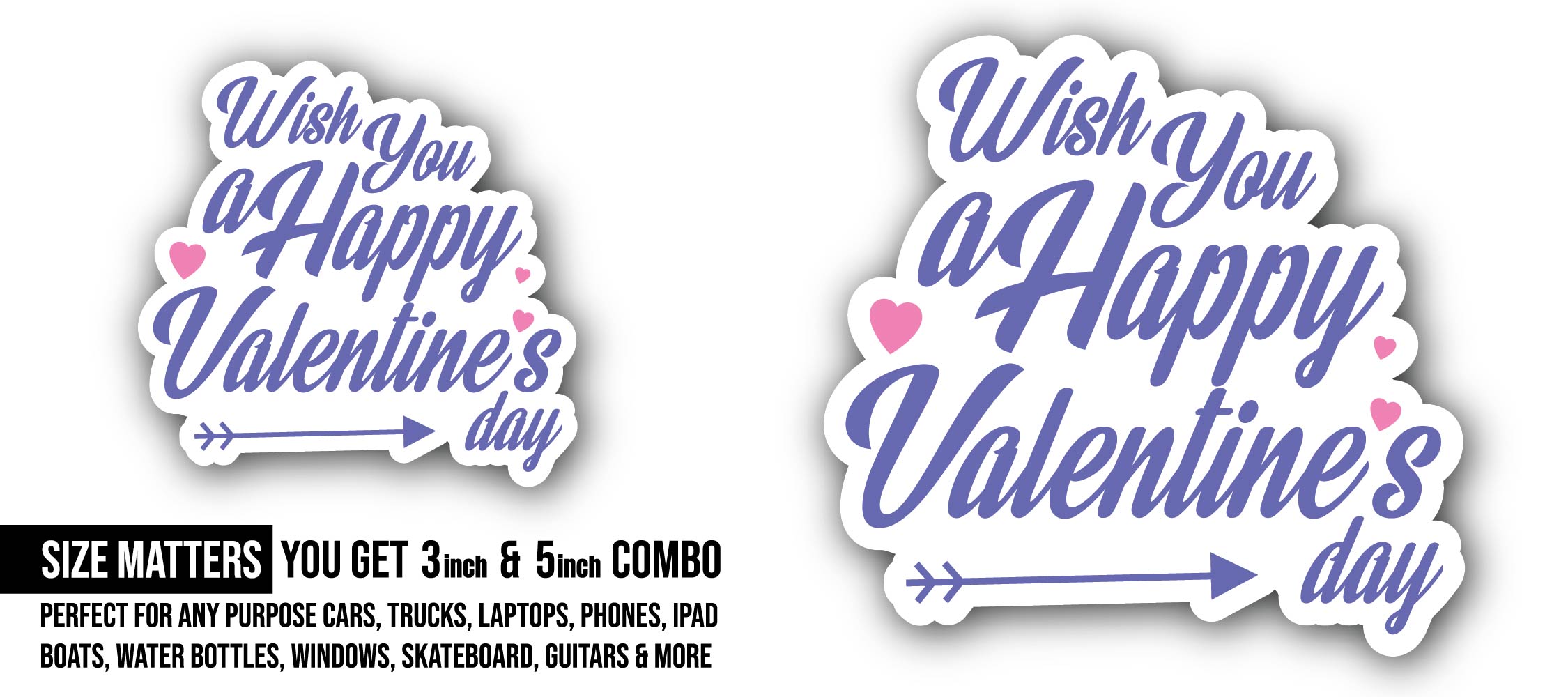 Happy Valentine's Day Sticker, Waterproof Vinyl Decal Sticker Indoor Or Outdoor 2 (Pieces) 3" and 5"