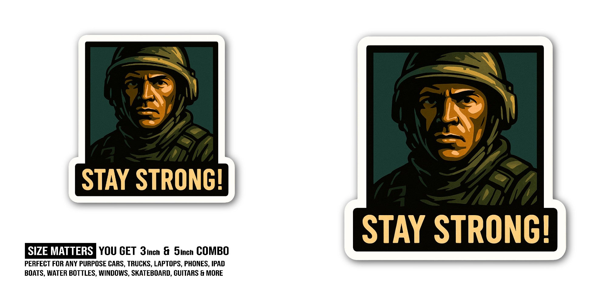 Stay Strong! Sticker, Waterproof Vinyl Decal Sticker Indoor Or Outdoor 2 (Pieces) 3" and 5"