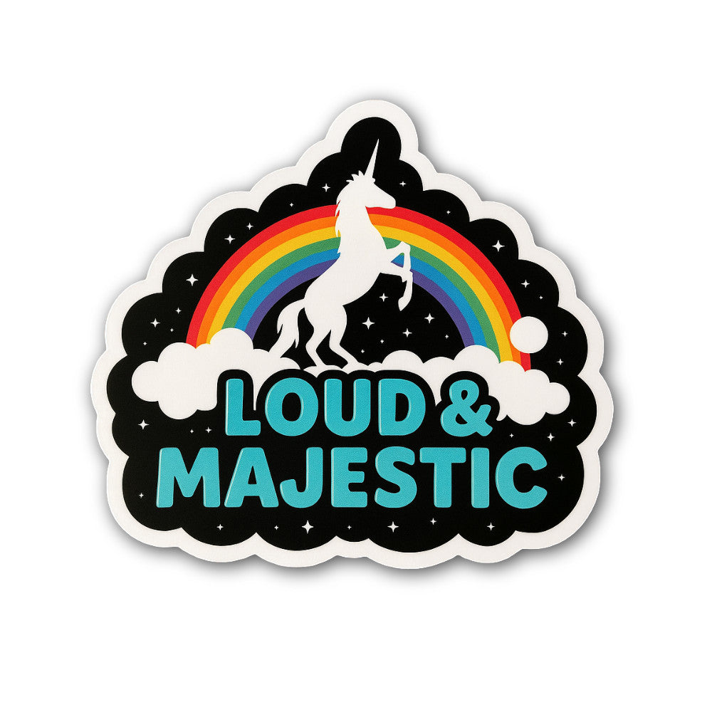 Loud & Majestic Sticker, Waterproof Vinyl Decal Sticker Indoor Or Outdoor 2 (Pieces) 3" and 5"
