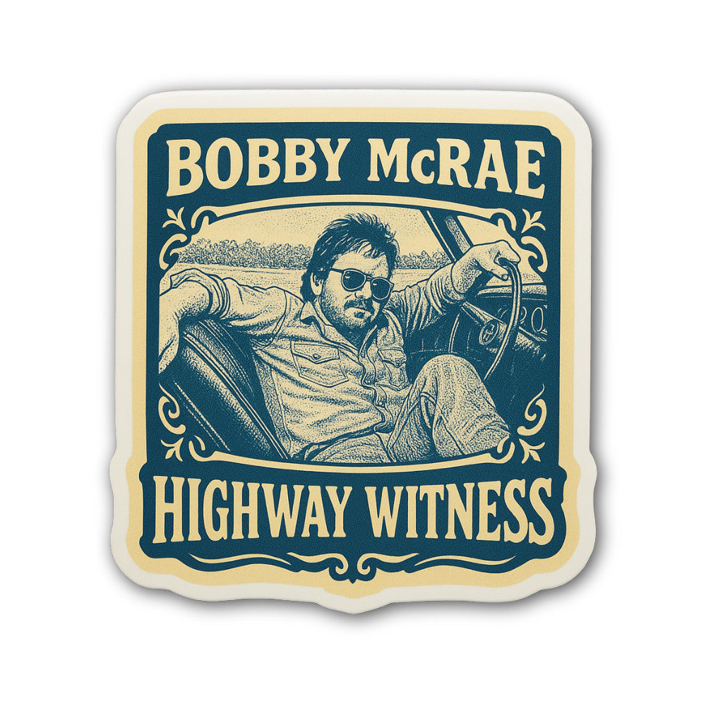 Bobby McRae Highway Witness Sticker, Waterproof Vinyl Decal Sticker Indoor Or Outdoor 2 (Pieces) 3" and 5"
