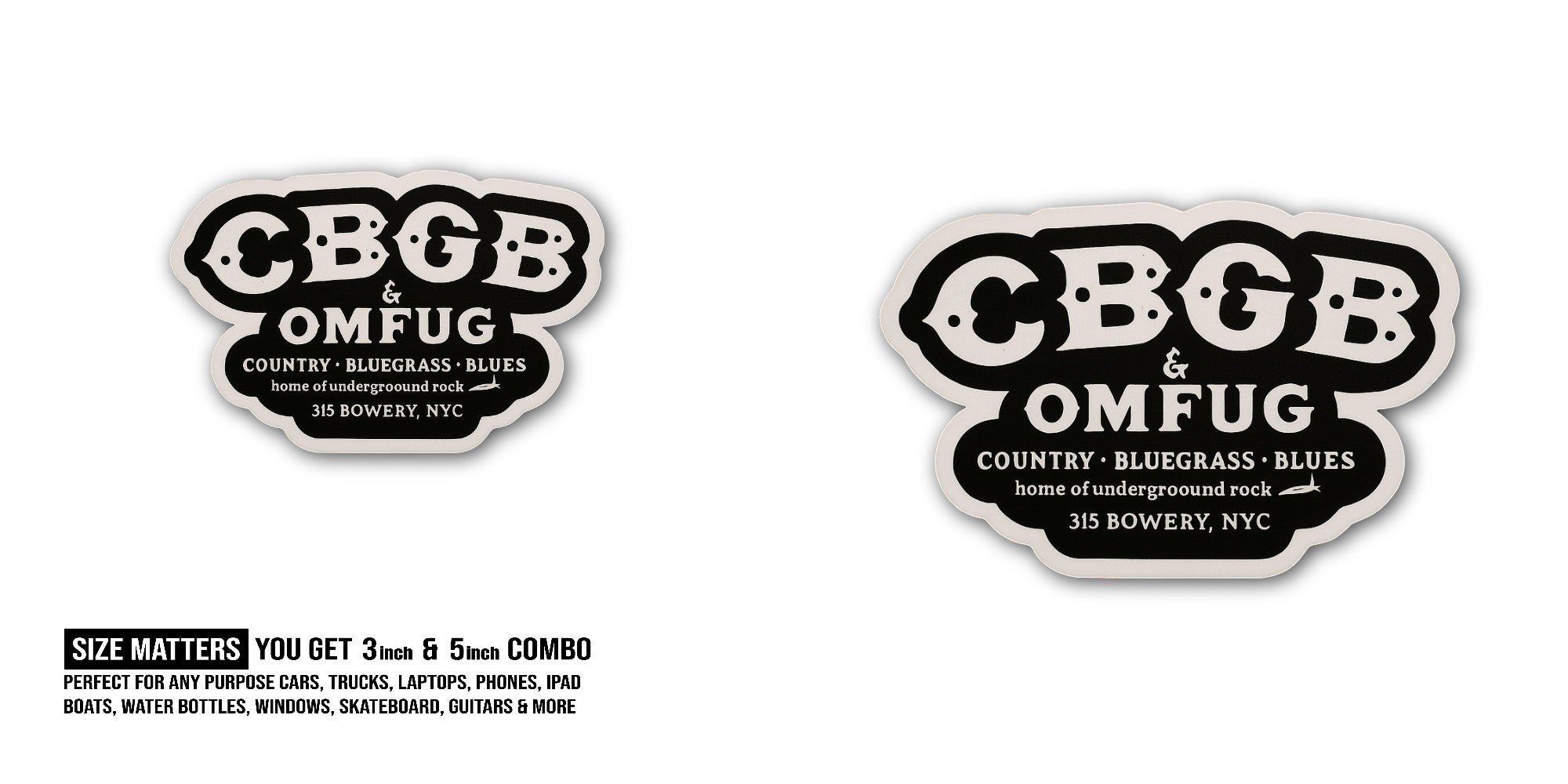 CBGB Omfug Country Sticker, Waterproof Vinyl Decal Sticker Indoor Or Outdoor 2 (Pieces) 3" and 5"