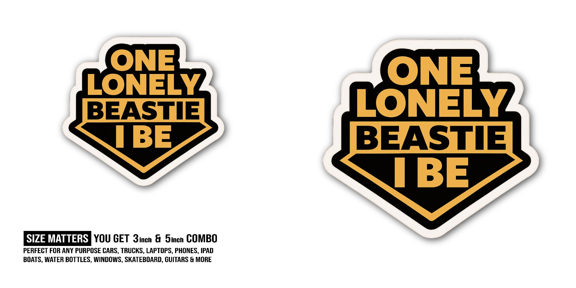 ONE Lonely Beastie I BE Sticker, Waterproof Vinyl Decal Sticker Indoor Or Outdoor 2 (Pieces) 3" and 5"