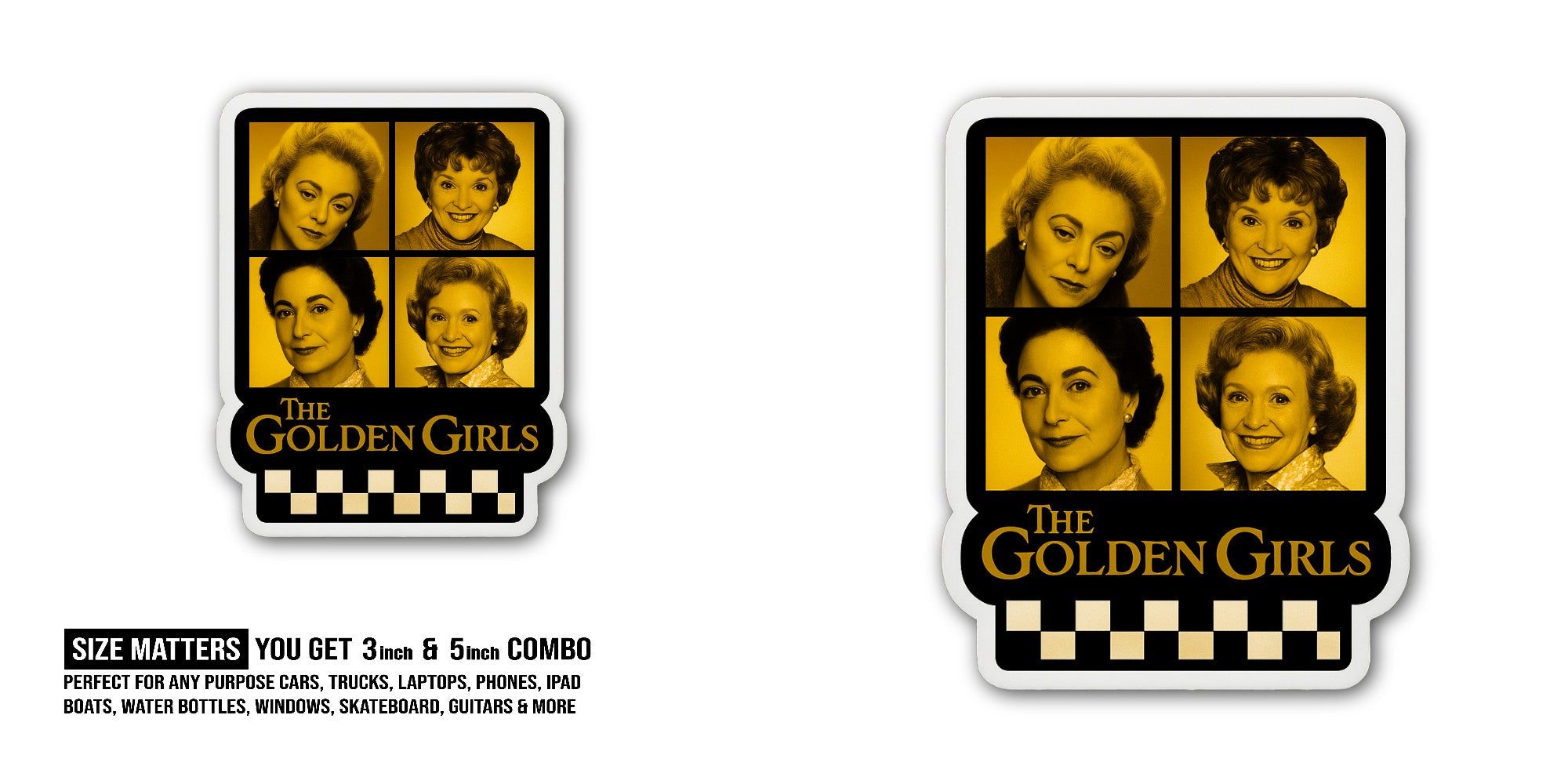 The G0LDEN Girls Sticker, Waterproof Vinyl Decal Sticker Indoor Or Outdoor 2 (Pieces) 3" and 5"