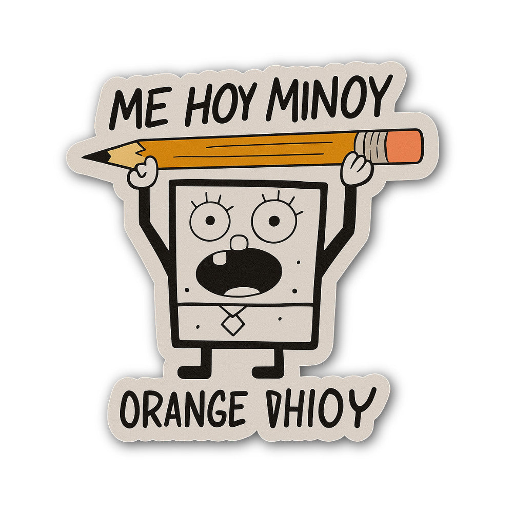 ΜΕ ΗΟΥ ΜΙΝΟΥ ORANGE DHIOY Sticker, Waterproof Vinyl Decal Sticker Indoor Or Outdoor 2 (Pieces) 3" and 5"