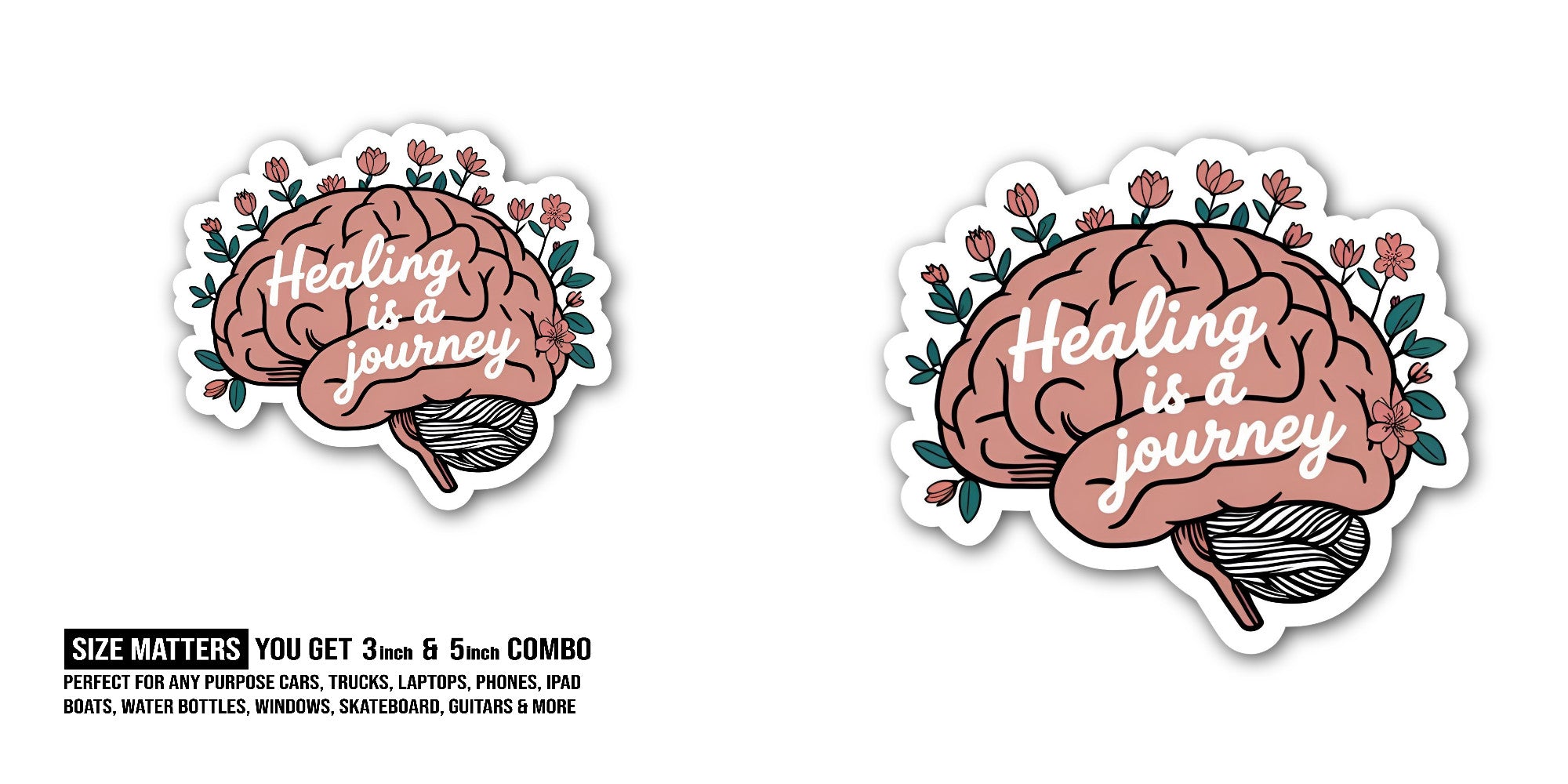 Healing is a j0urney Sticker, Waterproof Vinyl Decal Sticker Indoor Or Outdoor 2 (Pieces) 3" and 5"