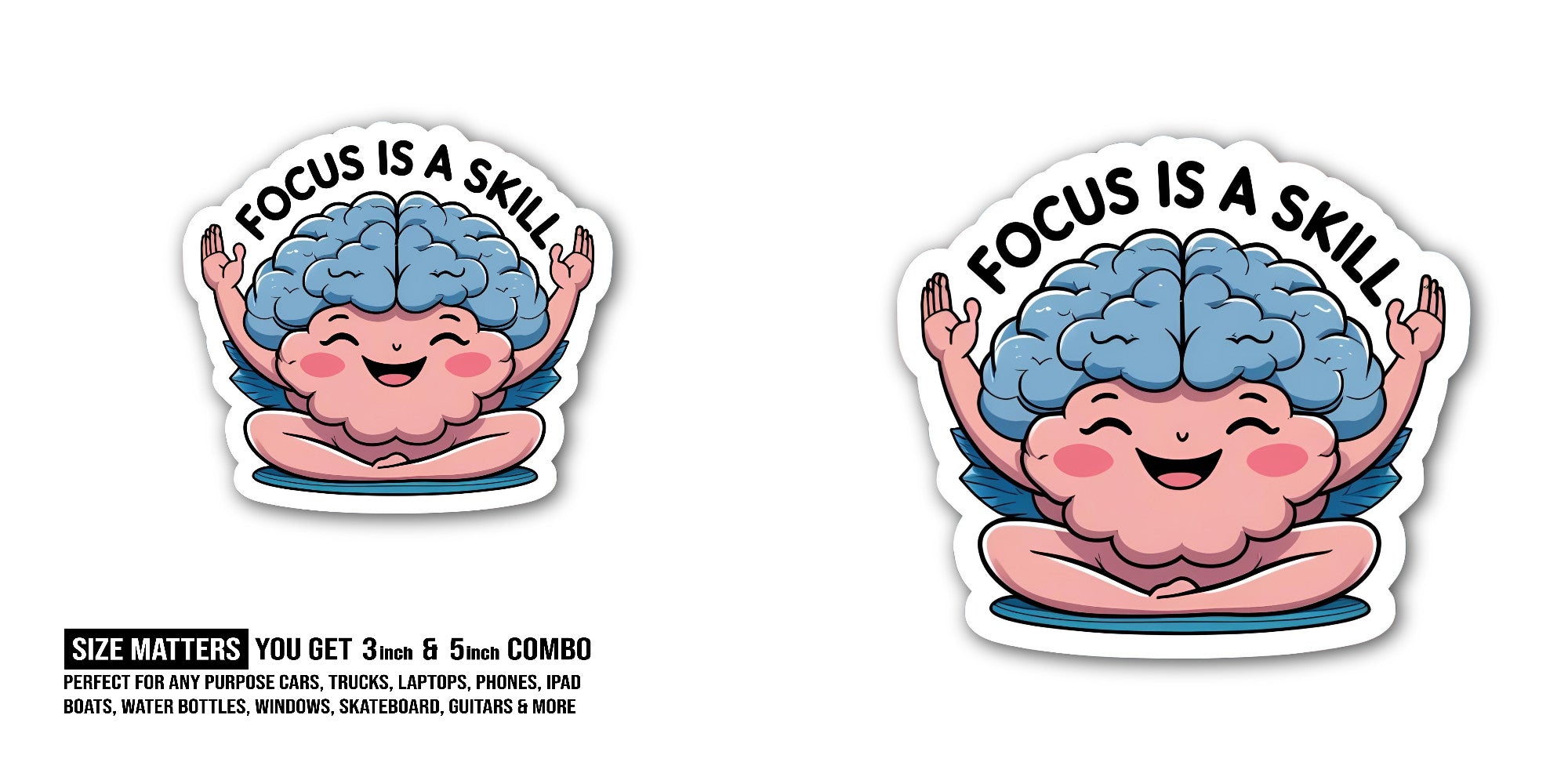 Focus is A Skill Funny Brain Sticker, Waterproof Vinyl Decal Sticker Indoor Or Outdoor 2 (Pieces) 3" and 5"