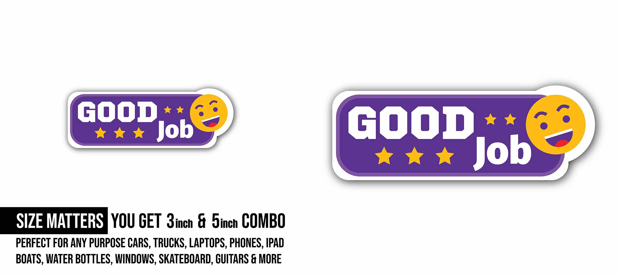 Smile Face & Good Job Sticker, Waterproof Vinyl Decal Sticker Indoor Or Outdoor 2 (Pieces) 3" and 5"