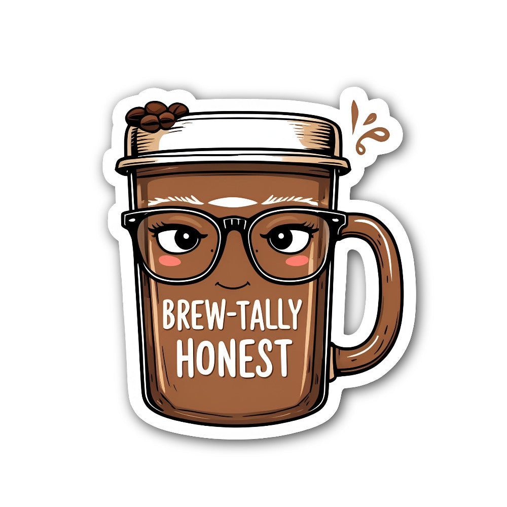 Brew-Tally Honest Sticker, Waterproof Vinyl Decal Sticker Indoor Or Outdoor 2 (Pieces) 3" and 5"