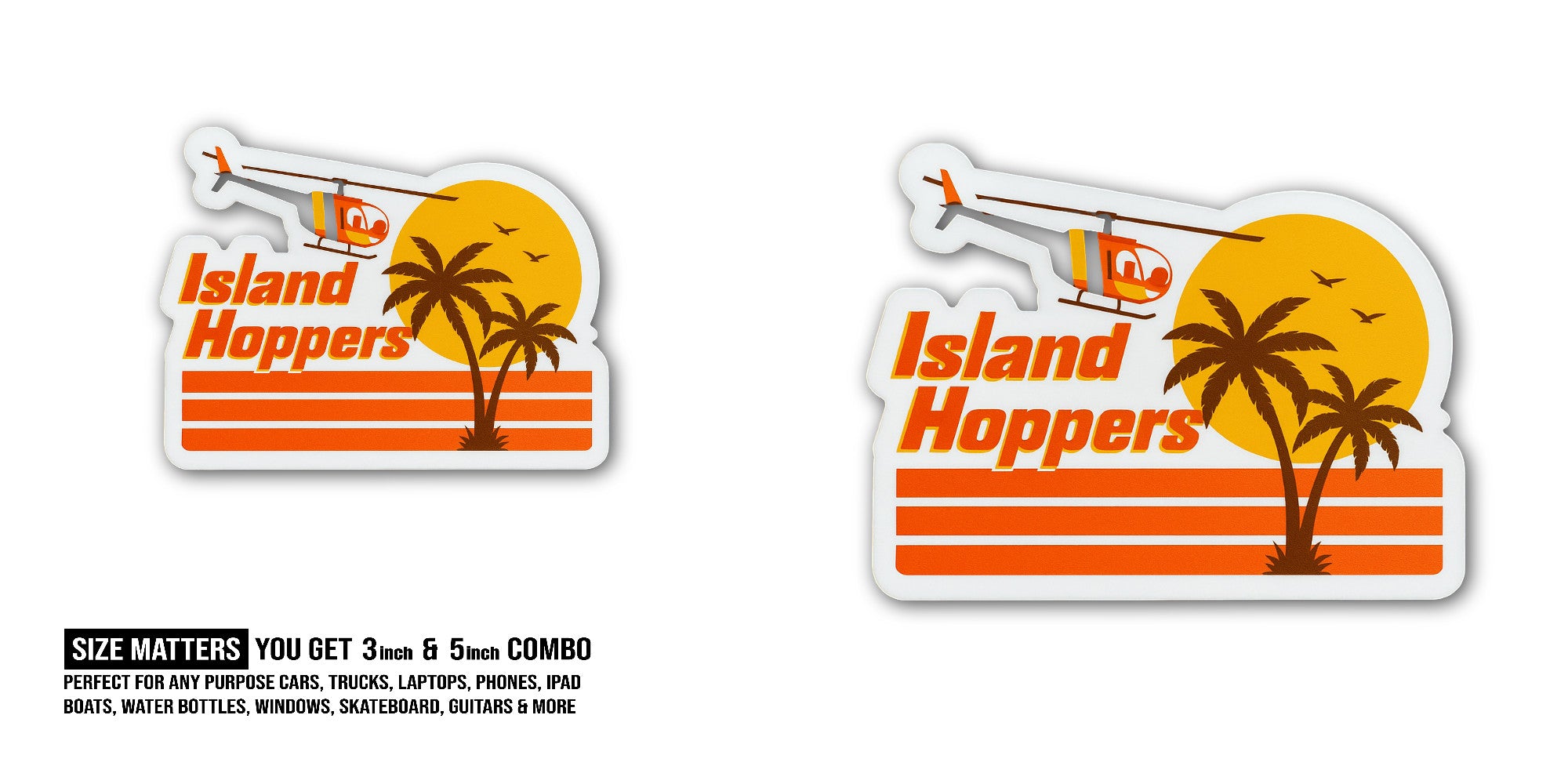 Island Hoppers Sticker, Waterproof Vinyl Decal Sticker Indoor Or Outdoor 2 (Pieces) 3" and 5"